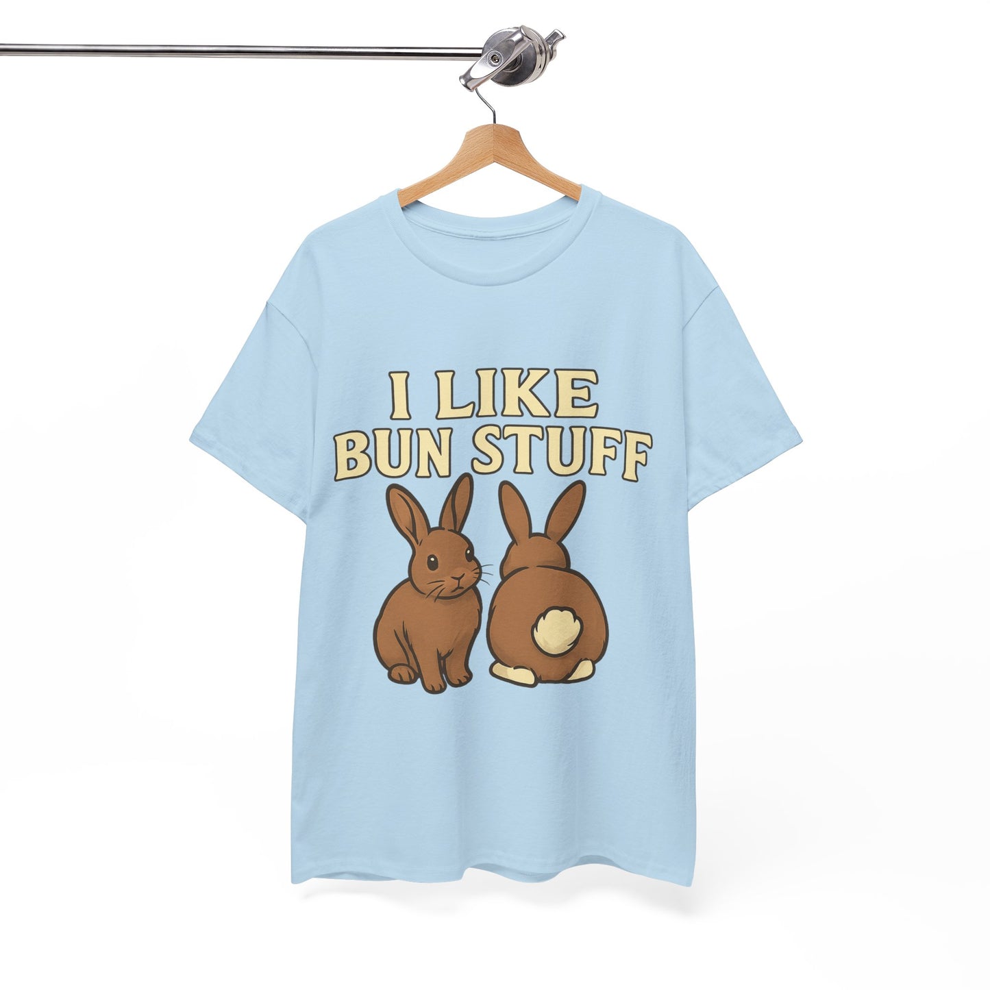 I Like Bun Stuff Tee - Rabbit T-Shirt - Gift for Bunny Lovers - Funny Animal Apparel - Bun Pun
