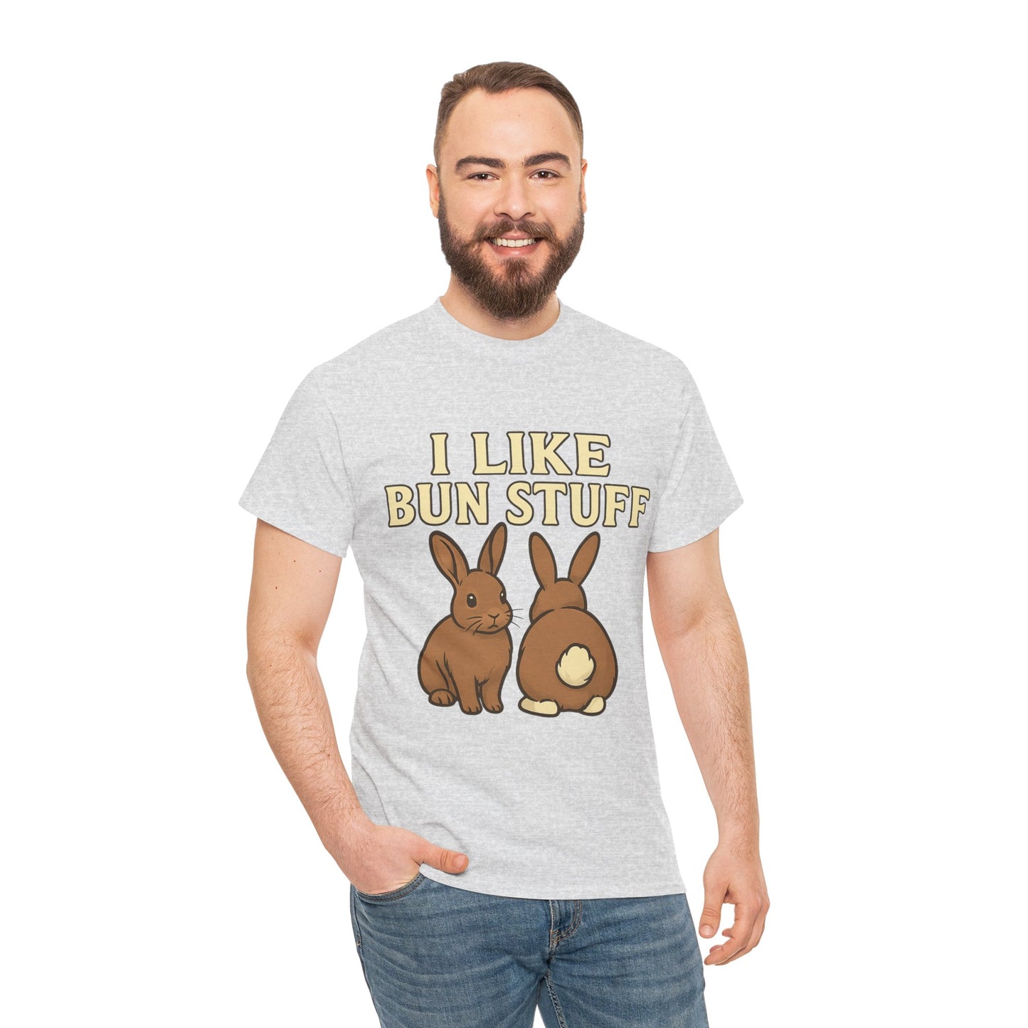 I Like Bun Stuff Tee - Rabbit T-Shirt - Gift for Bunny Lovers - Funny Animal Apparel - Bun Pun