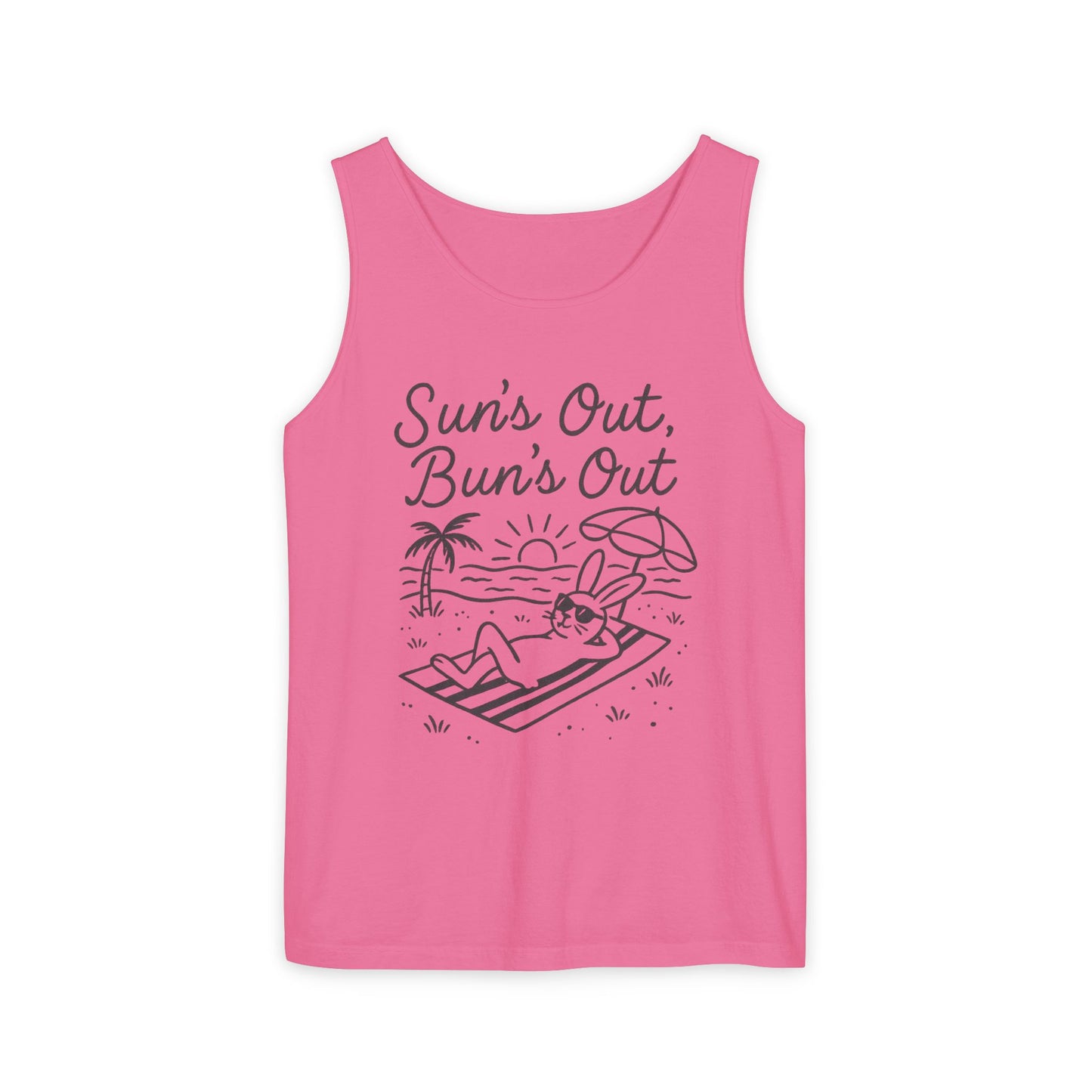 Sun’s Out, Bun’s Out Chill Beach Bunny Tank Top - Unisex Garment-Dyed Tee | Summer Rabbit Vibes - Beach Wear - Vacation Apparel