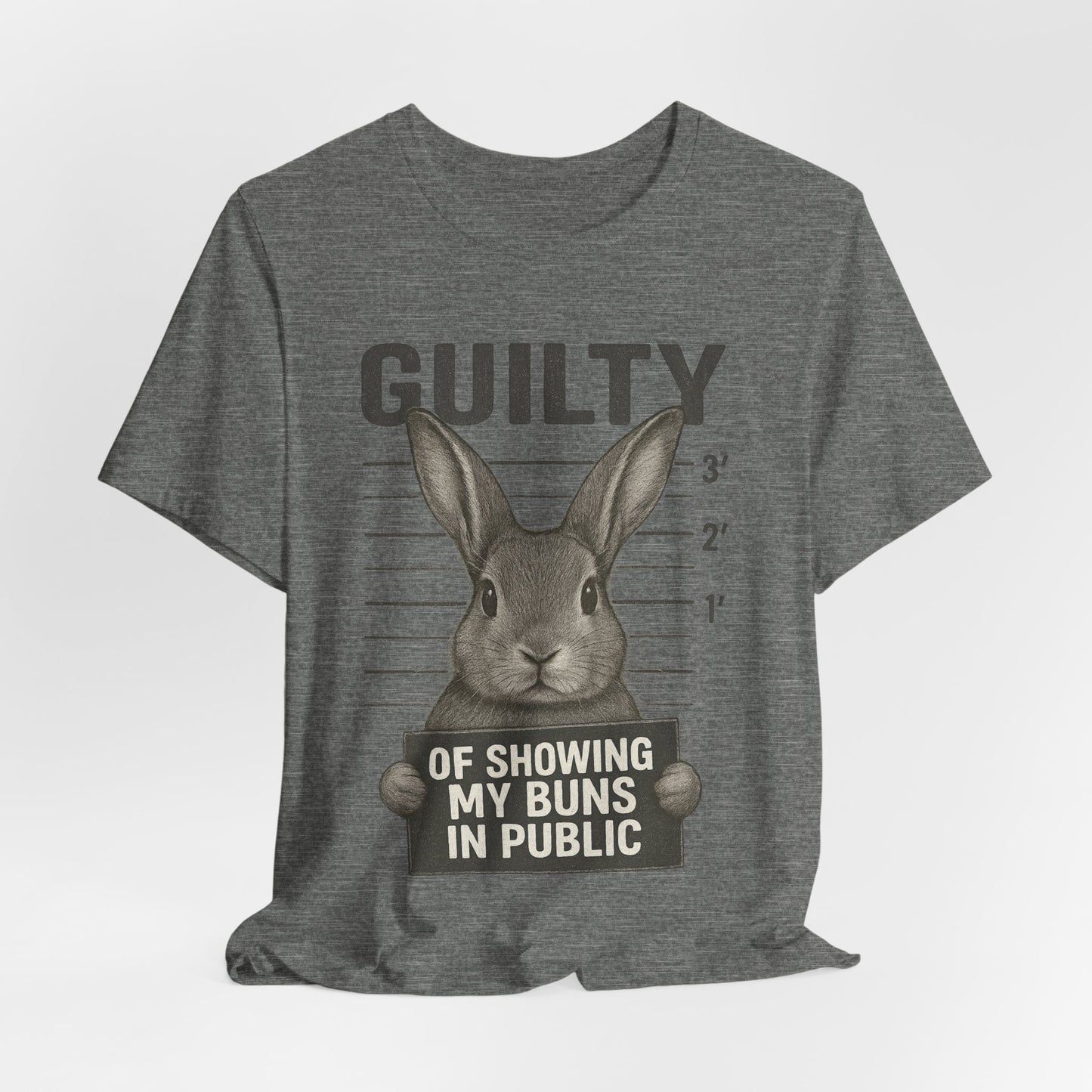 Guilty of Showing My Buns in Public Rabbit Exhibitor T-Shirt – Unisex Funny Bunny Graphic Tee - Quirky Gift for Animal Lovers