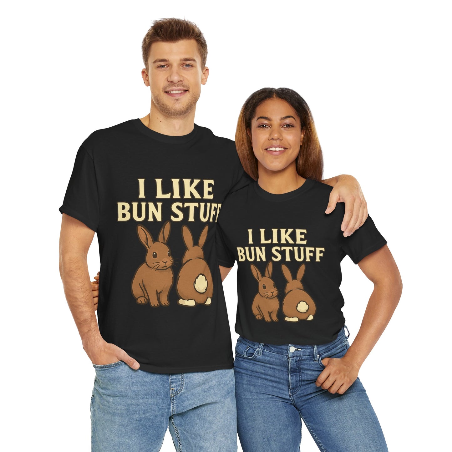 I Like Bun Stuff Tee - Rabbit T-Shirt - Gift for Bunny Lovers - Funny Animal Apparel - Bun Pun