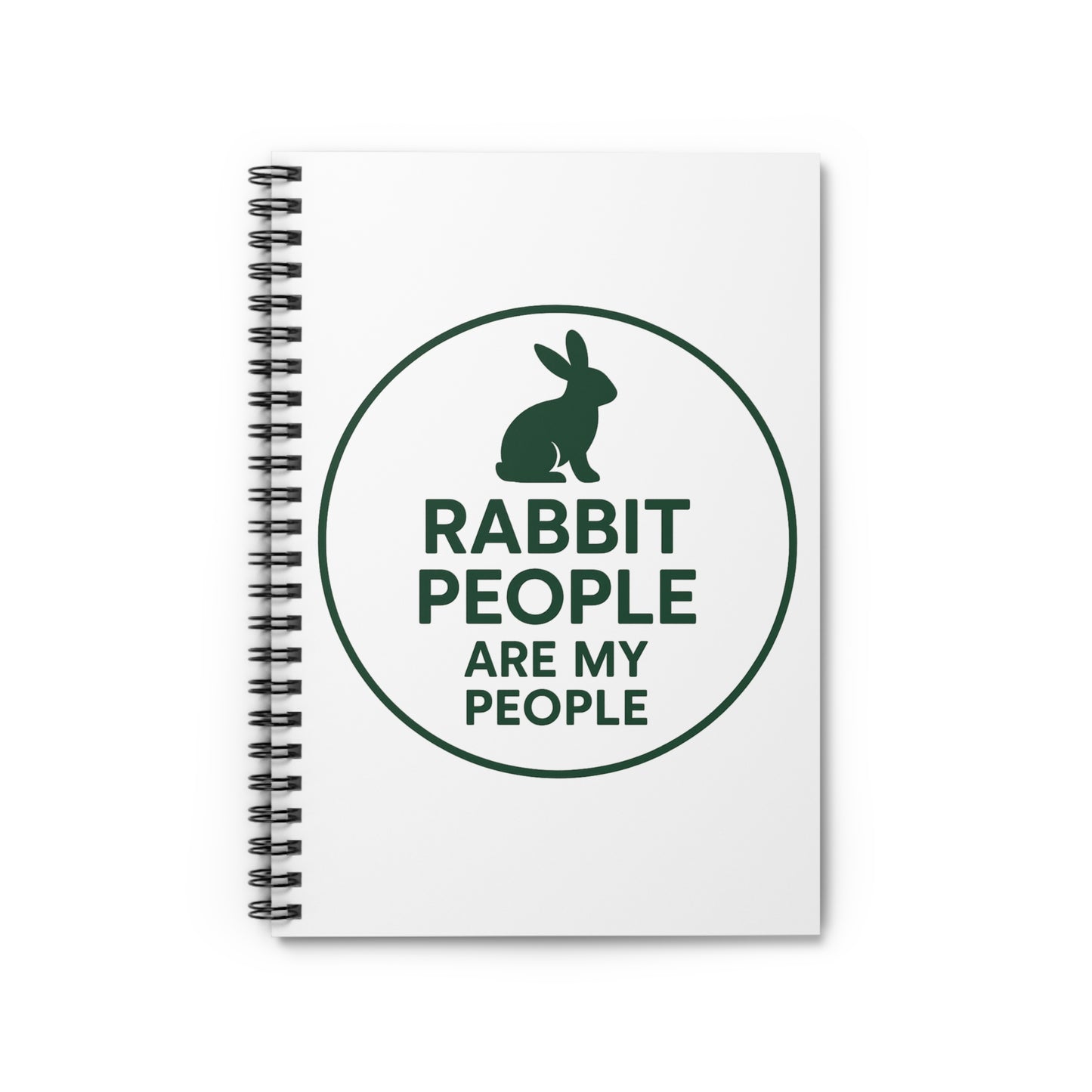 Rabbit People Are My People Spiral Notebook – Bunny Owner Journal - Gift for Animal Lovers - School and Office Supplies
