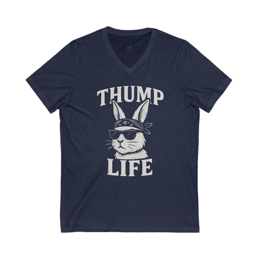 Thump Life Rabbit V-Neck – Funny Parody T-Shirt - Cool Unisex Graphic Bunny Tee