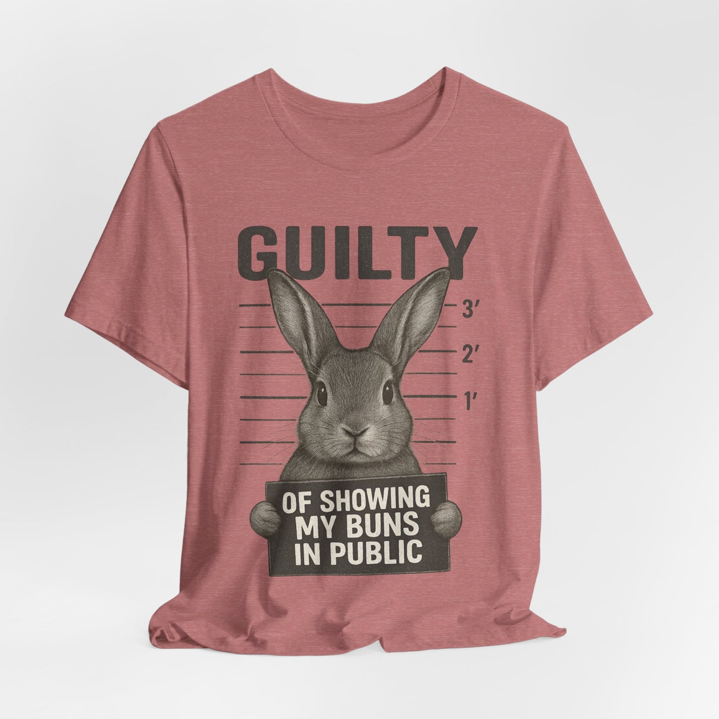 Guilty of Showing My Buns in Public Rabbit Exhibitor T-Shirt – Unisex Funny Bunny Graphic Tee - Quirky Gift for Animal Lovers