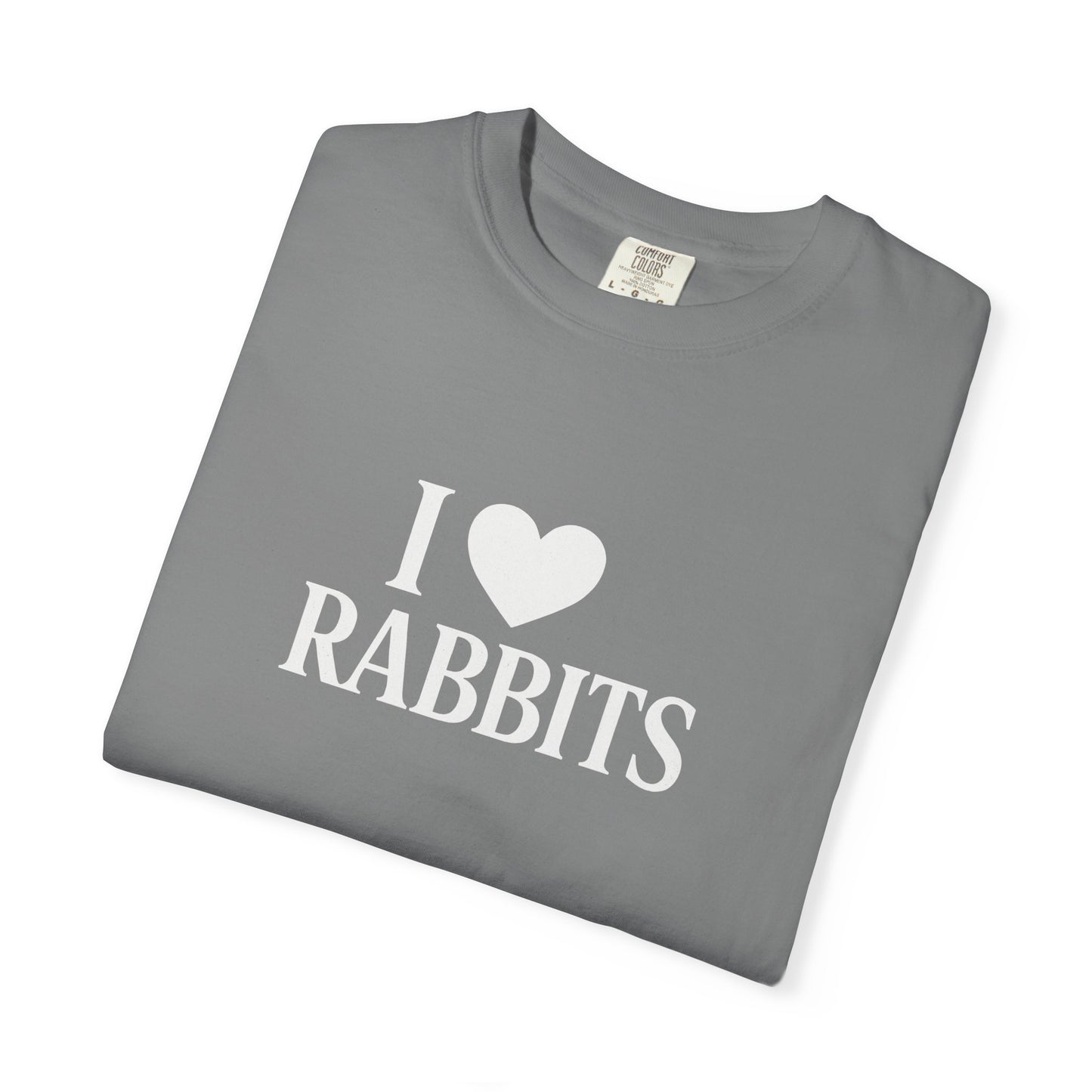 I ♥ Rabbits – Garment-Dyed Unisex Tee for Bunthusiasts - I Love Rabbits T-Shirt for Bunny Lovers