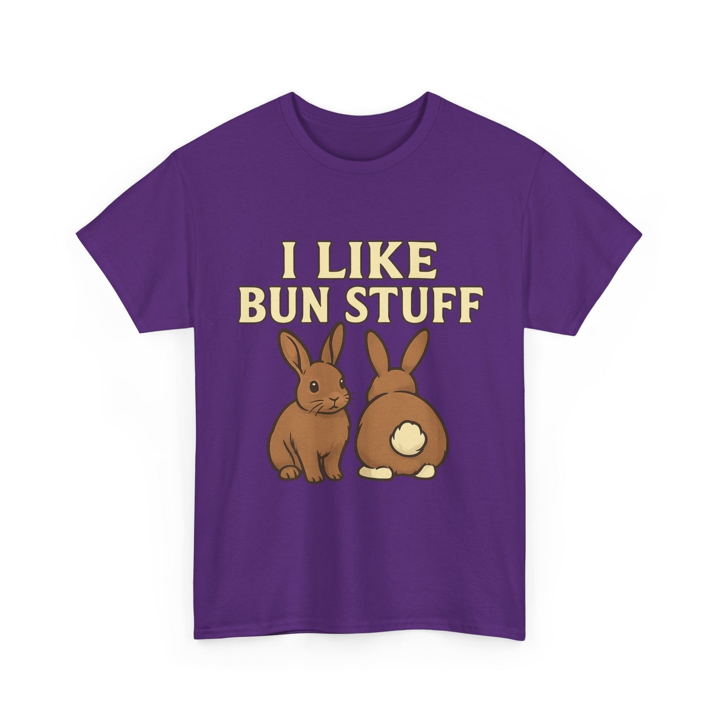 I Like Bun Stuff Tee - Rabbit T-Shirt - Gift for Bunny Lovers - Funny Animal Apparel - Bun Pun