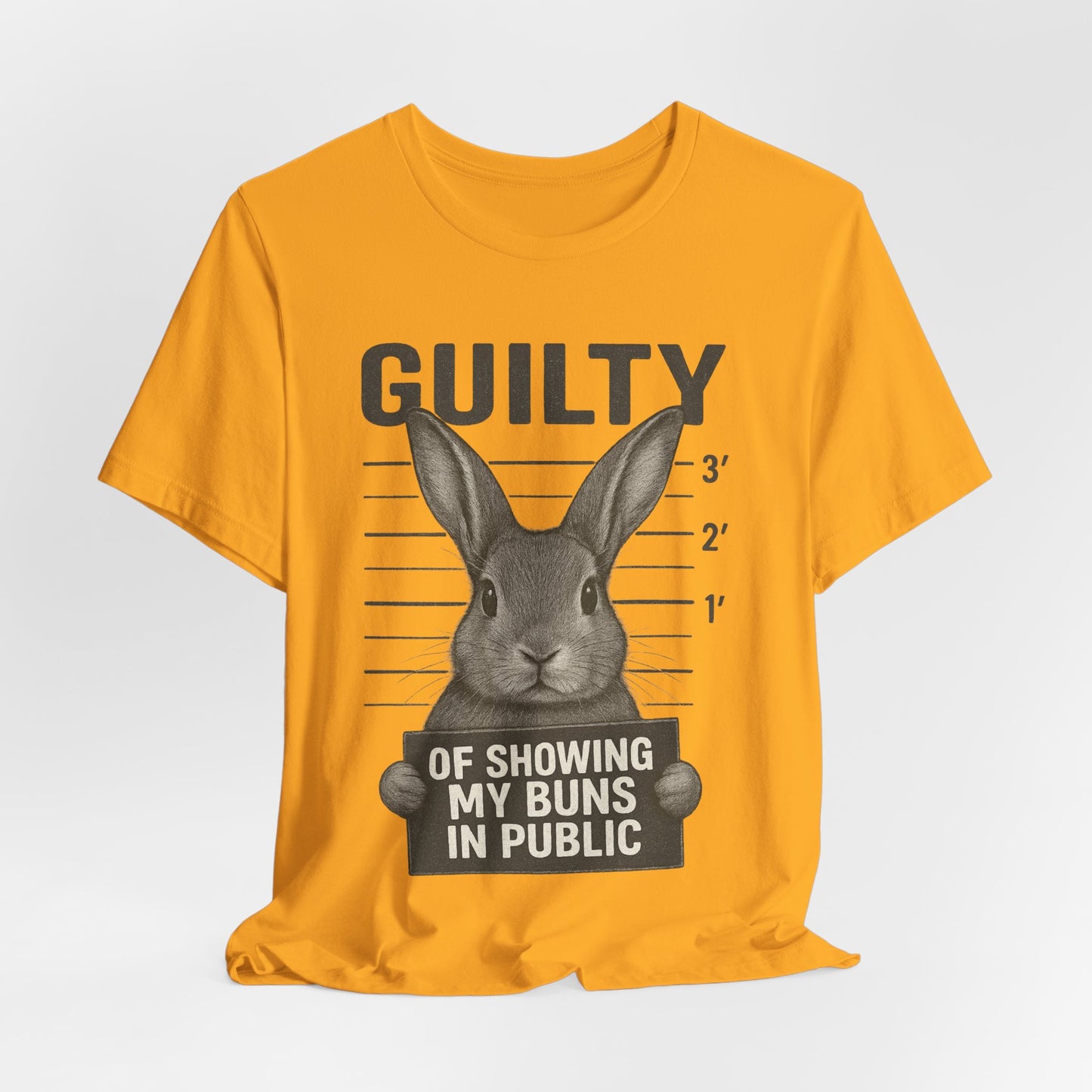 Guilty of Showing My Buns in Public Rabbit Exhibitor T-Shirt – Unisex Funny Bunny Graphic Tee - Quirky Gift for Animal Lovers