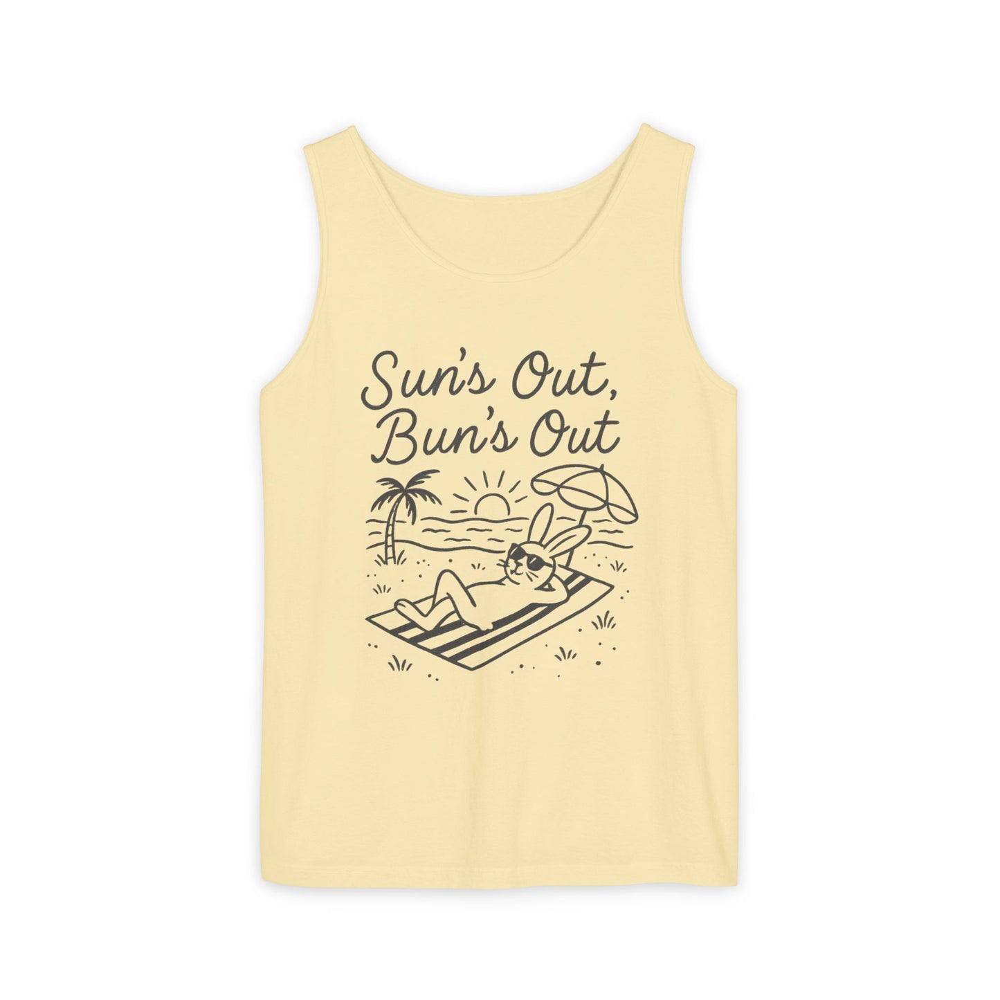 Sun’s Out, Bun’s Out Chill Beach Bunny Tank Top - Unisex Garment-Dyed Tee | Summer Rabbit Vibes - Beach Wear - Vacation Apparel