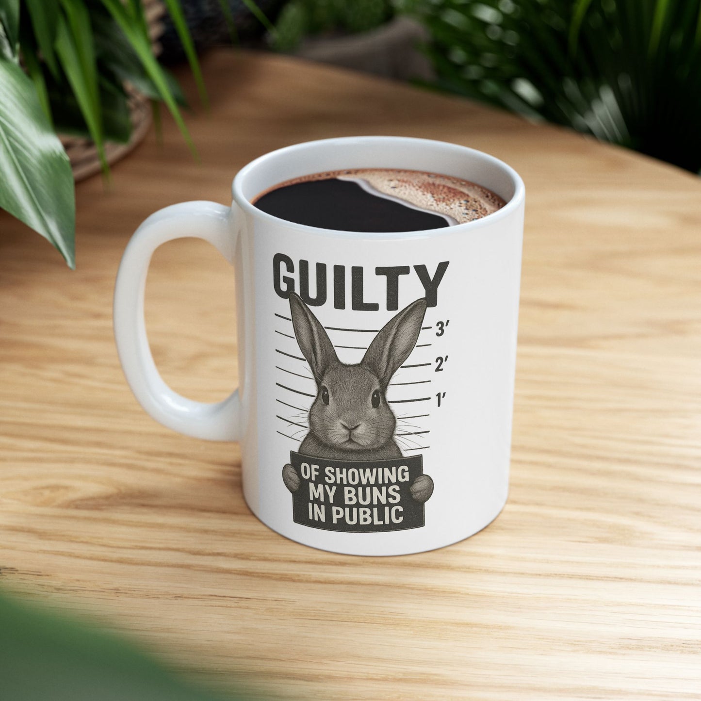 Guilty of Showing My Buns in Public with White Background Ceramic Mug - Gift for Coffee Lovers & Rabbit Show Exhibitors - Two Sizes: 11 oz & 15 oz