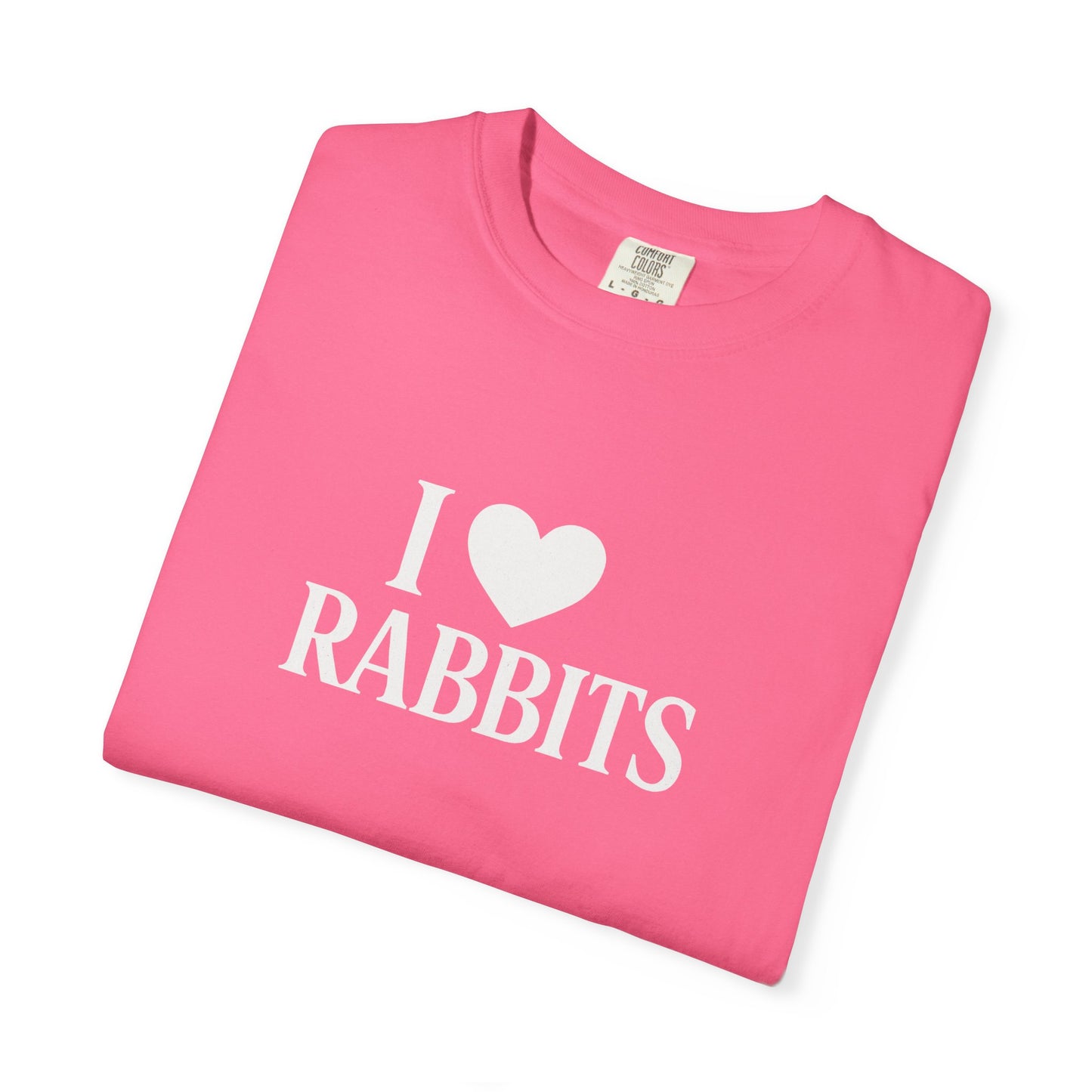 I ♥ Rabbits – Garment-Dyed Unisex Tee for Bunthusiasts - I Love Rabbits T-Shirt for Bunny Lovers