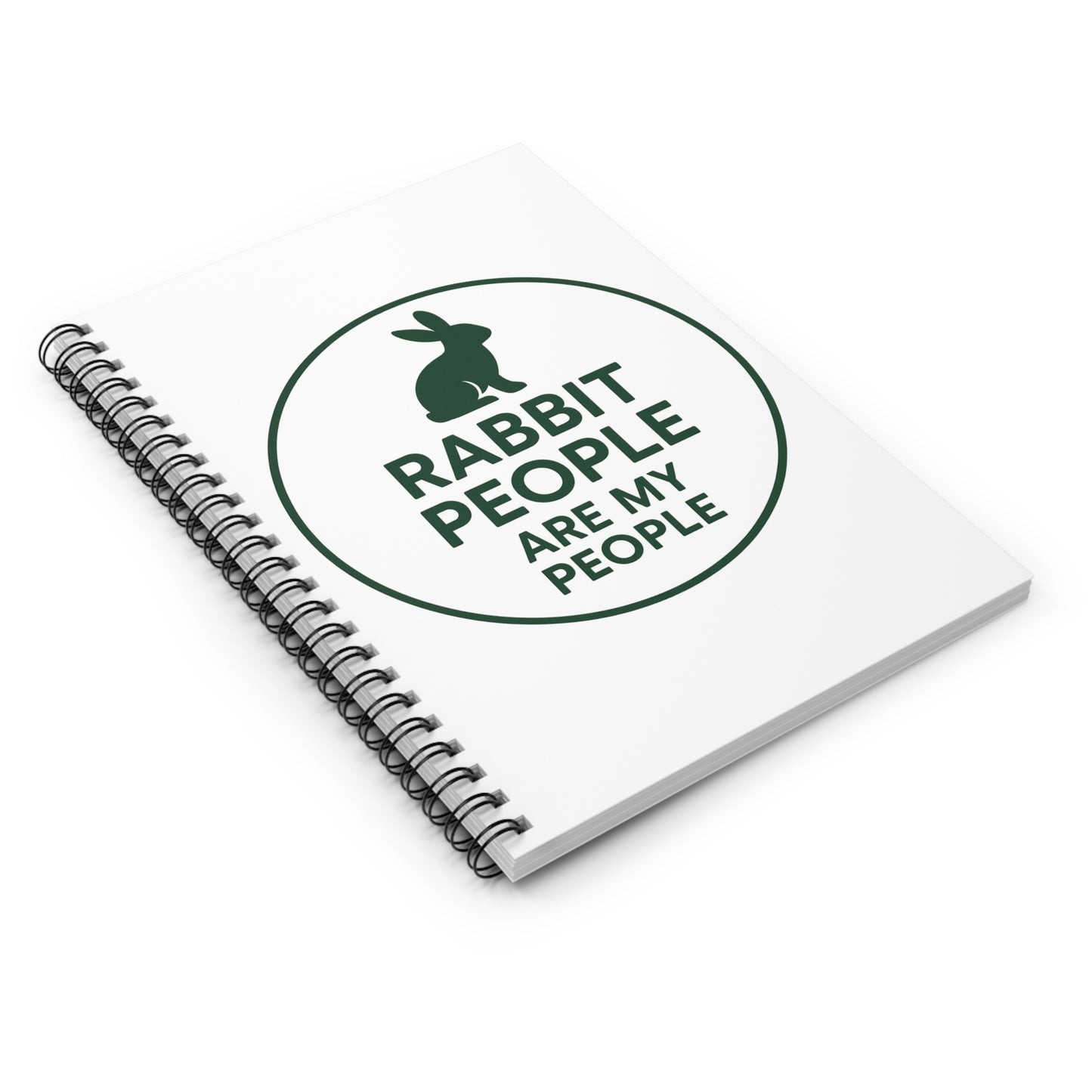 Rabbit People Are My People Spiral Notebook – Bunny Owner Journal - Gift for Animal Lovers - School and Office Supplies