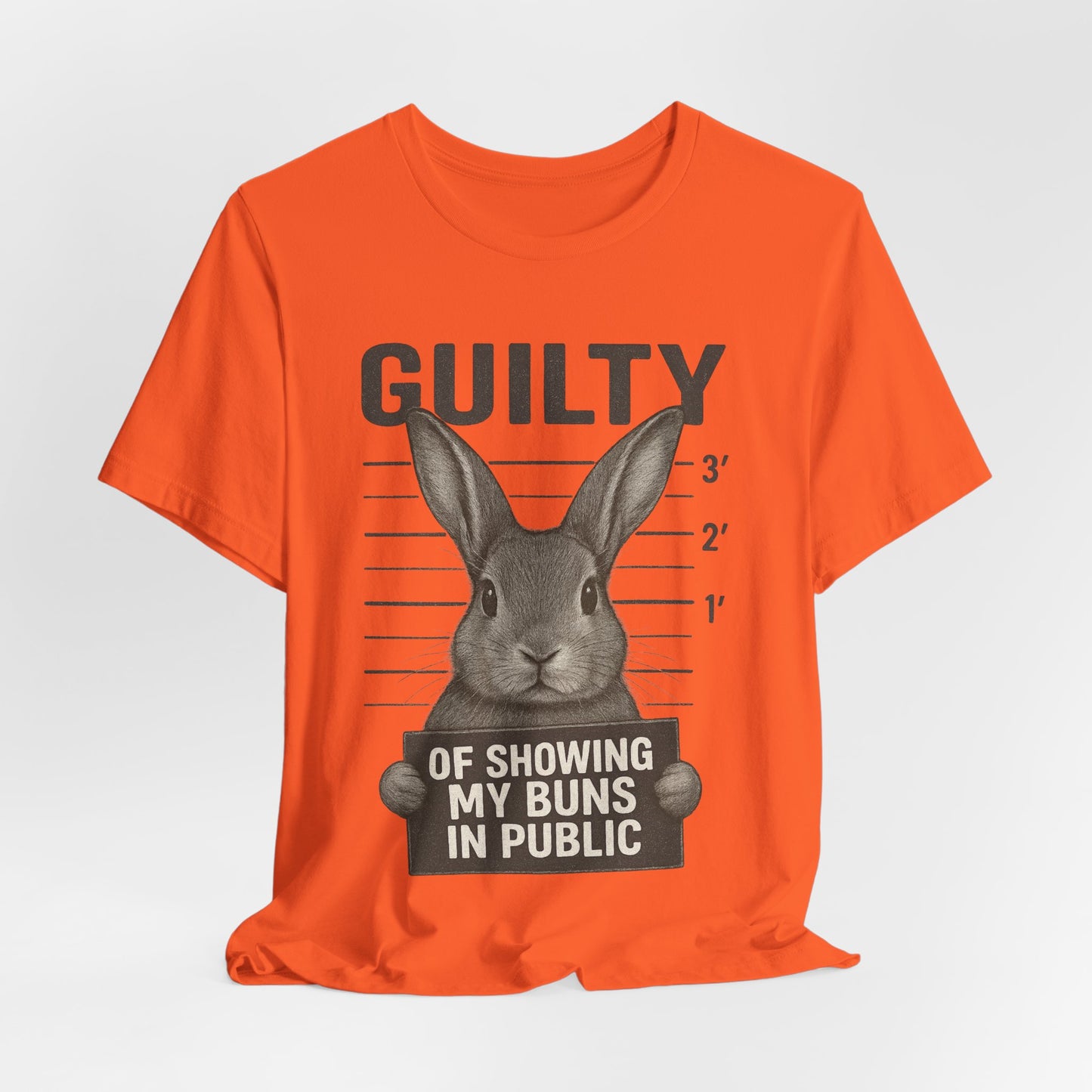 Guilty of Showing My Buns in Public Rabbit Exhibitor T-Shirt – Unisex Funny Bunny Graphic Tee - Quirky Gift for Animal Lovers