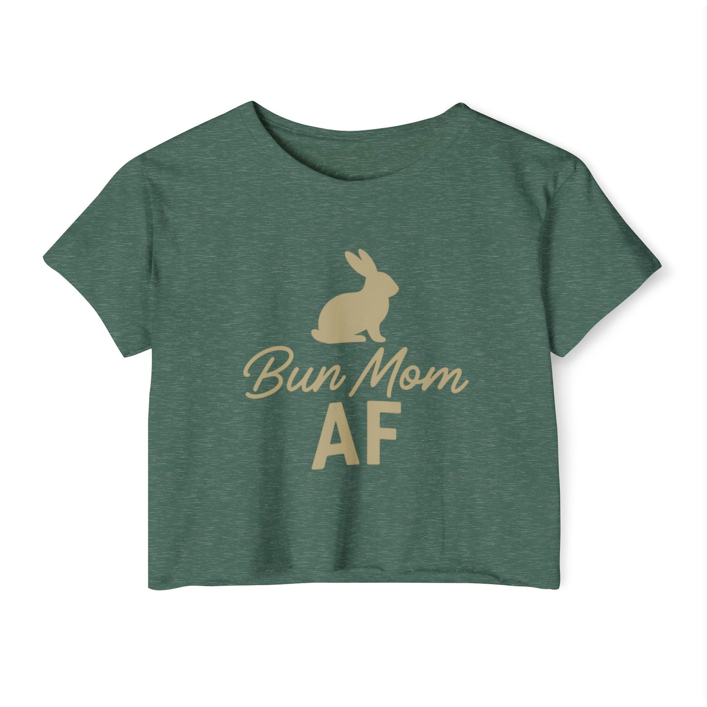Bun Mom AF Women’s Crop Top - Rabbit Mom Crop T-Shirt - Pet Parent Fashion - Bunny Lover Tee