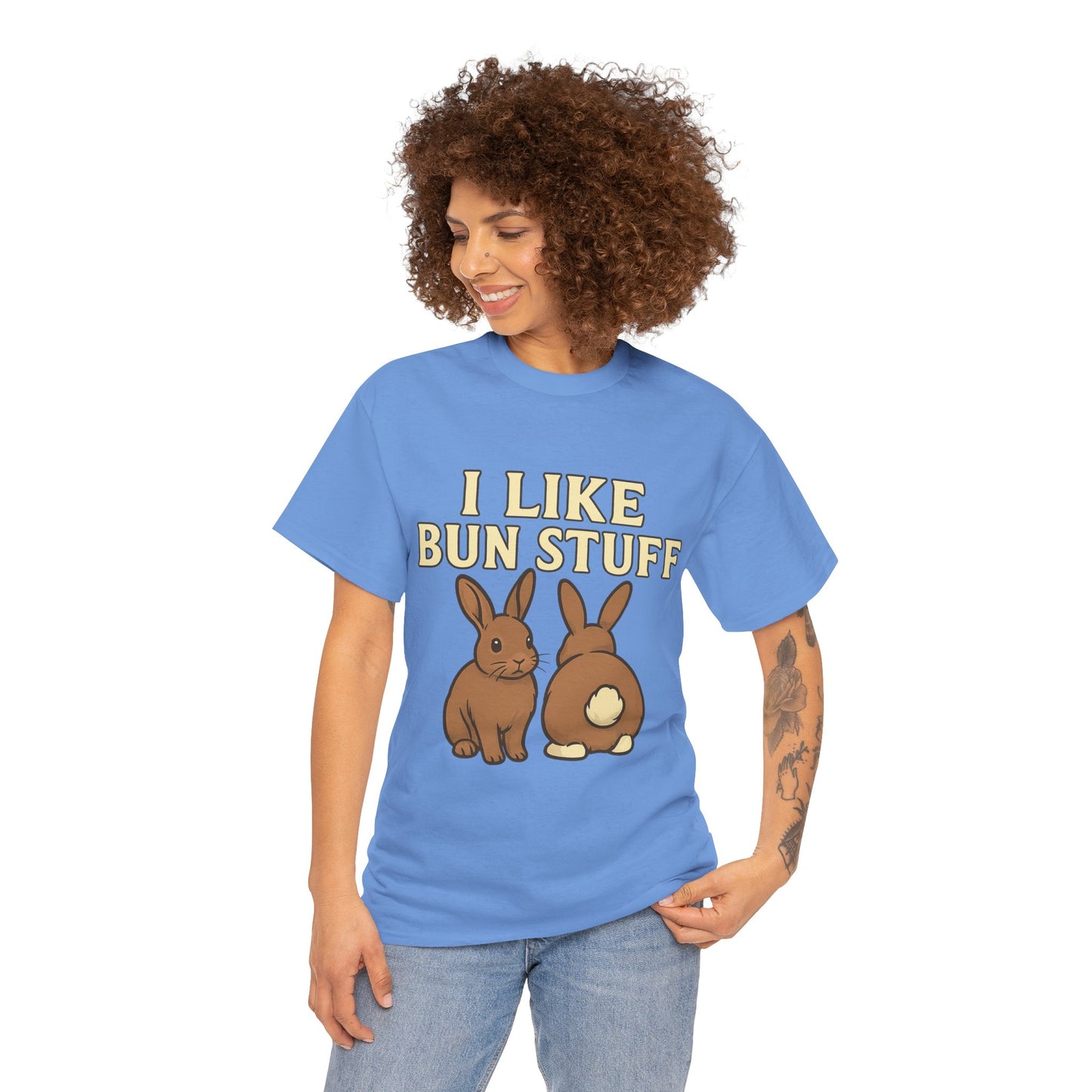 I Like Bun Stuff Tee - Rabbit T-Shirt - Gift for Bunny Lovers - Funny Animal Apparel - Bun Pun