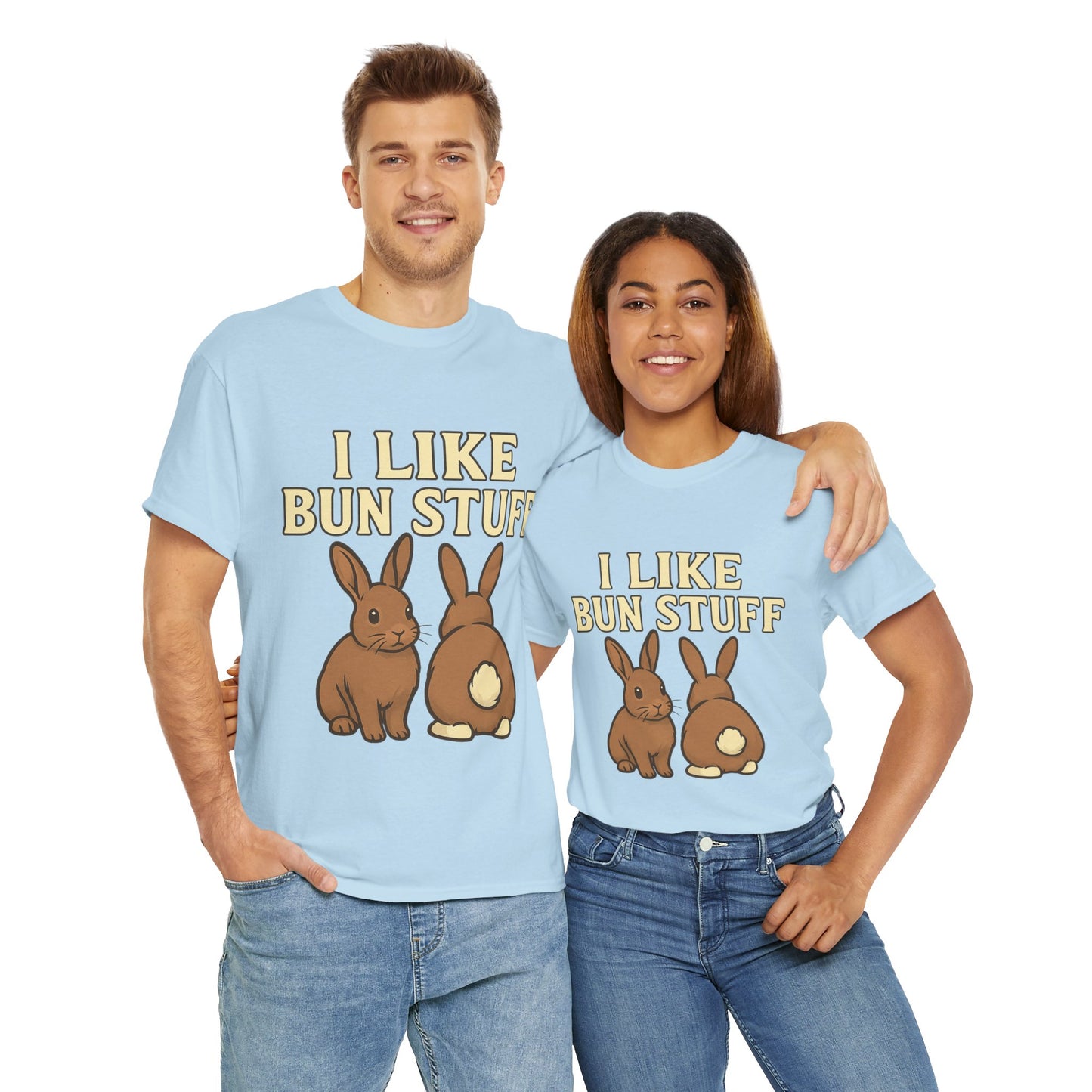 I Like Bun Stuff Tee - Rabbit T-Shirt - Gift for Bunny Lovers - Funny Animal Apparel - Bun Pun