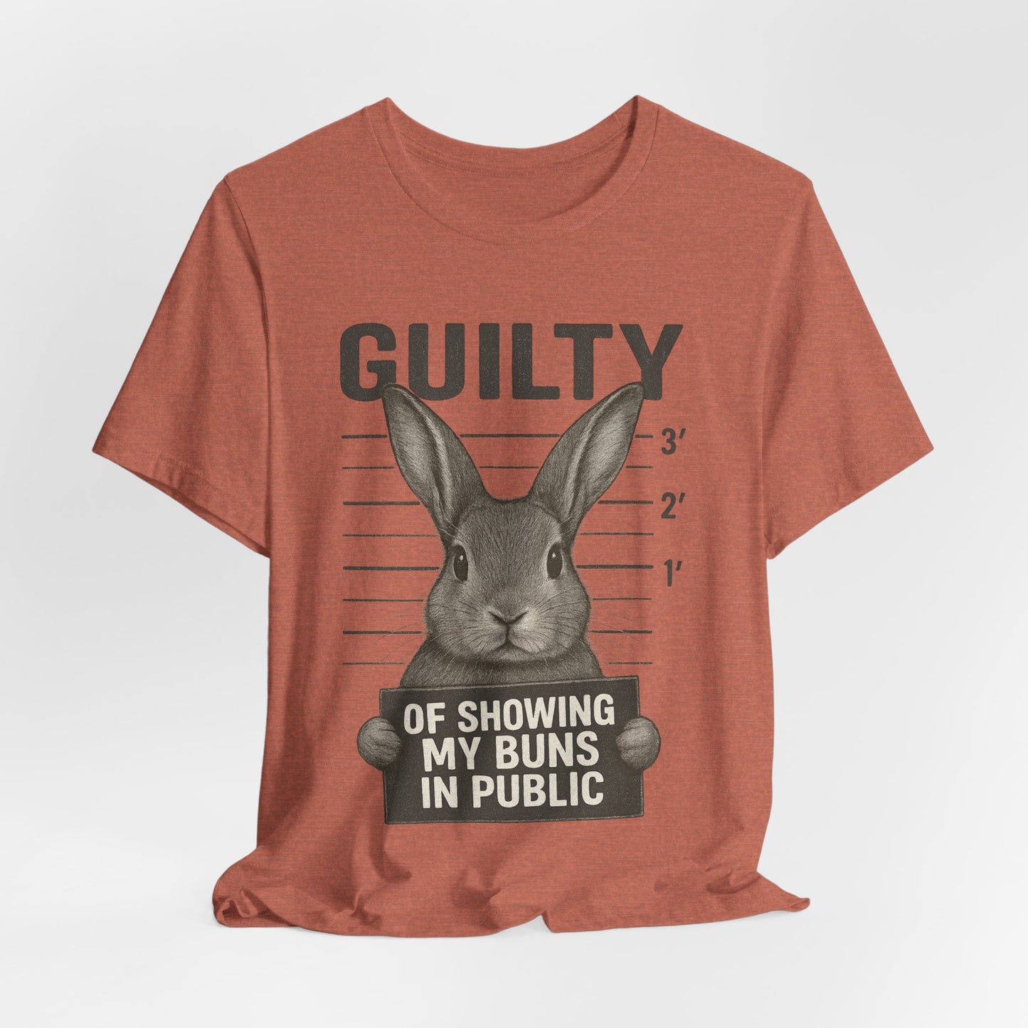 Guilty of Showing My Buns in Public Rabbit Exhibitor T-Shirt – Unisex Funny Bunny Graphic Tee - Quirky Gift for Animal Lovers