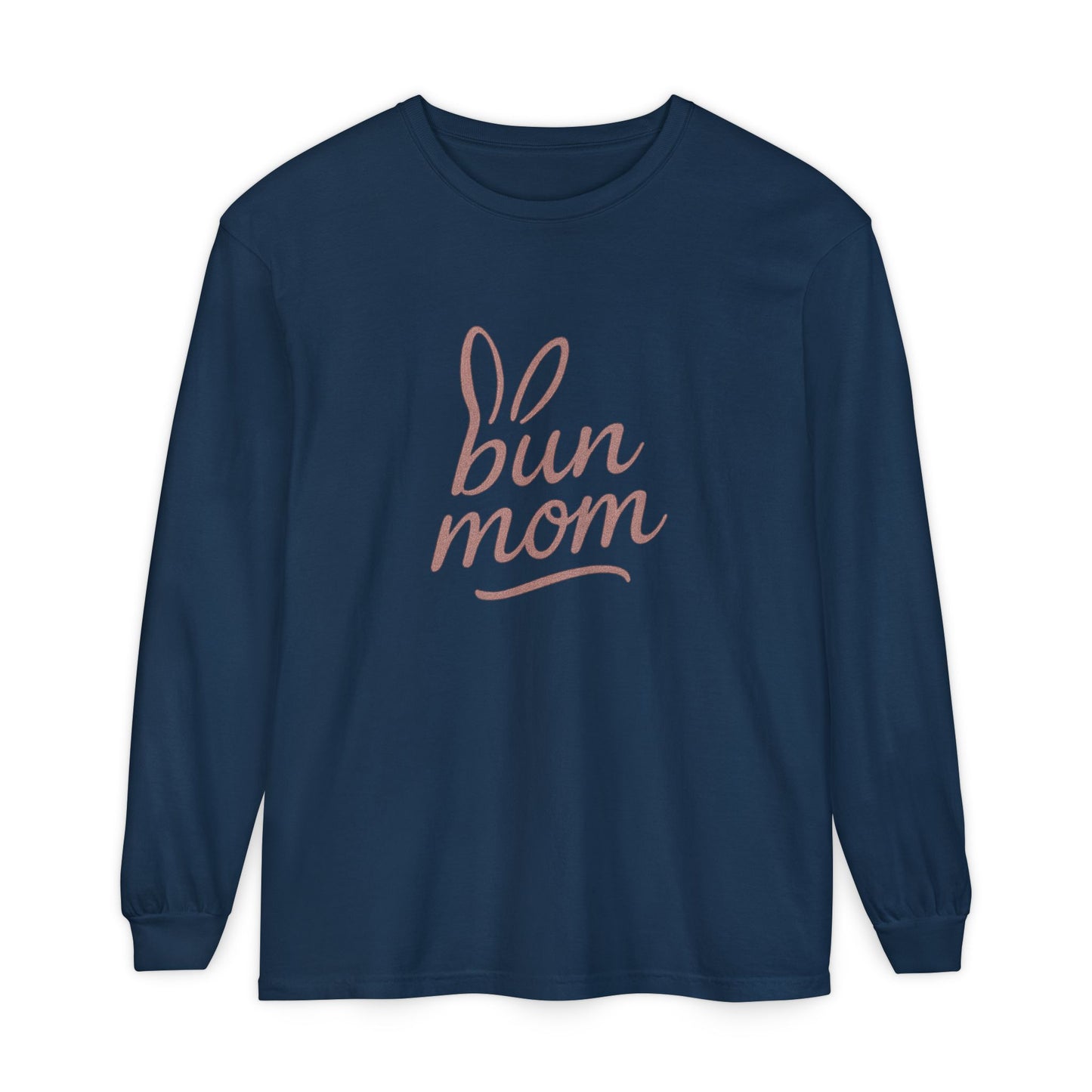 Bun Mom Long Sleeve T-Shirt | Rabbit Ears Vintage Dusty Rose Ink Script Tee - Bunny Lovers Gift Idea