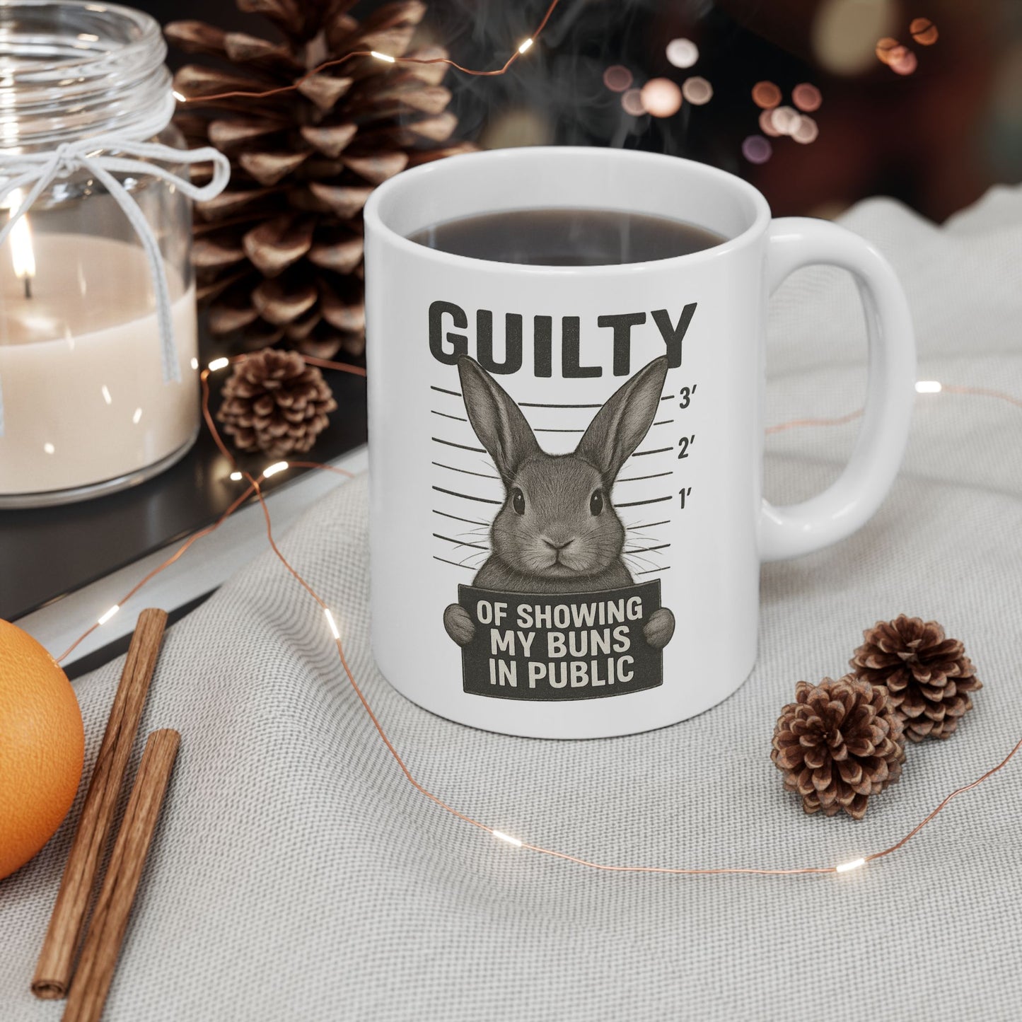 Guilty of Showing My Buns in Public with White Background Ceramic Mug - Gift for Coffee Lovers & Rabbit Show Exhibitors - Two Sizes: 11 oz & 15 oz
