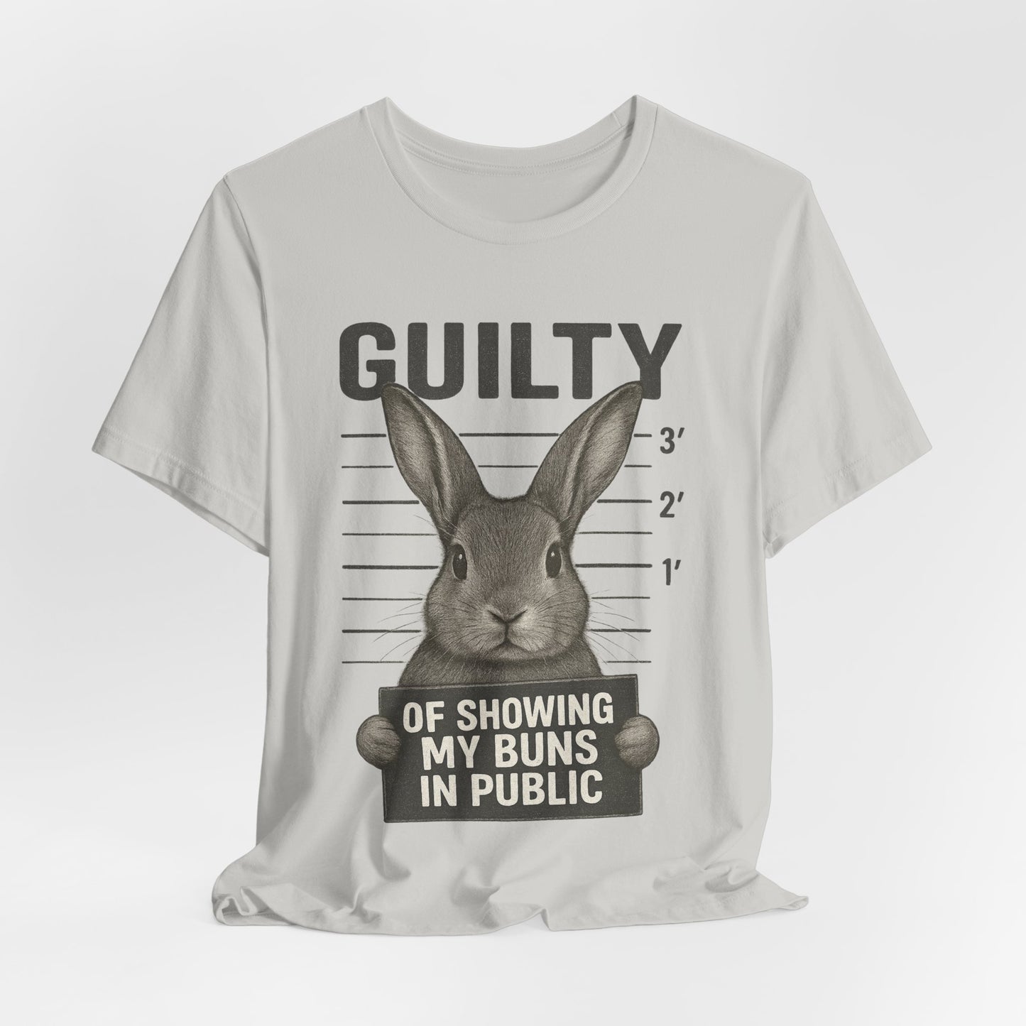Guilty of Showing My Buns in Public Rabbit Exhibitor T-Shirt – Unisex Funny Bunny Graphic Tee - Quirky Gift for Animal Lovers
