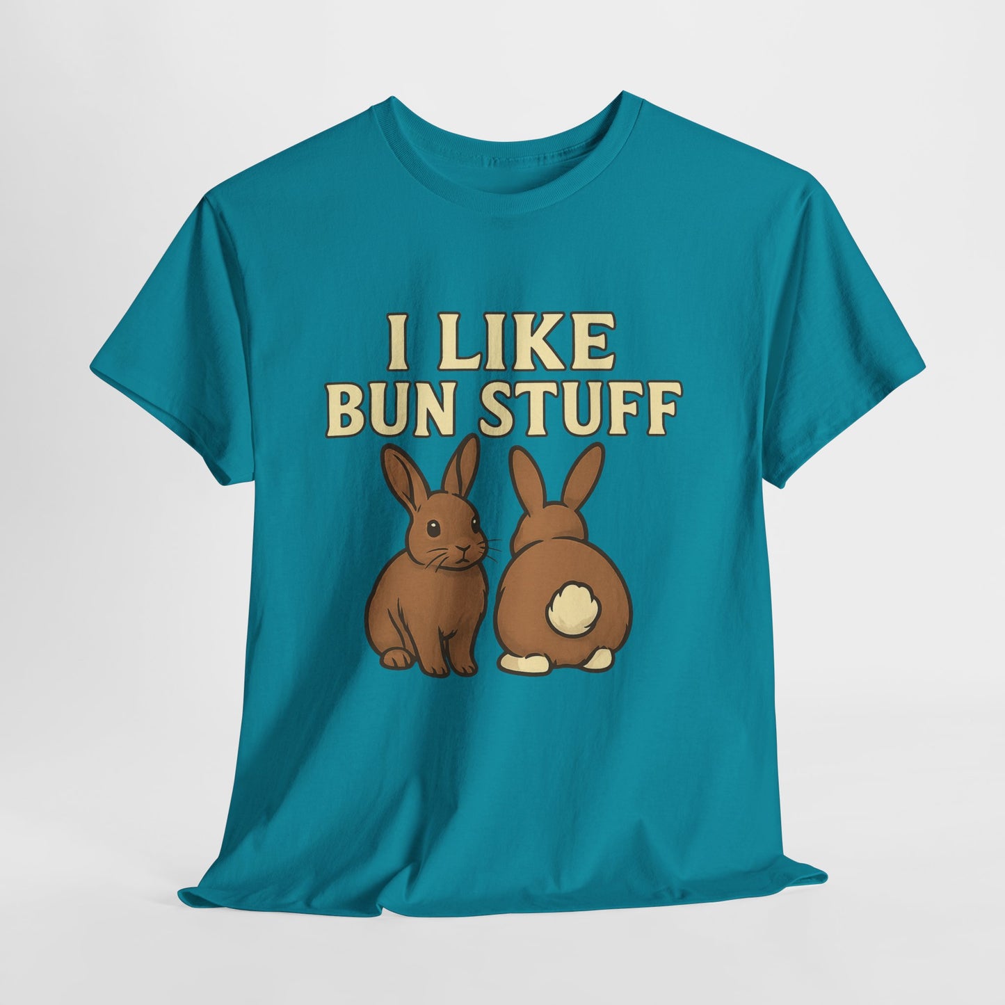 I Like Bun Stuff Tee - Rabbit T-Shirt - Gift for Bunny Lovers - Funny Animal Apparel - Bun Pun