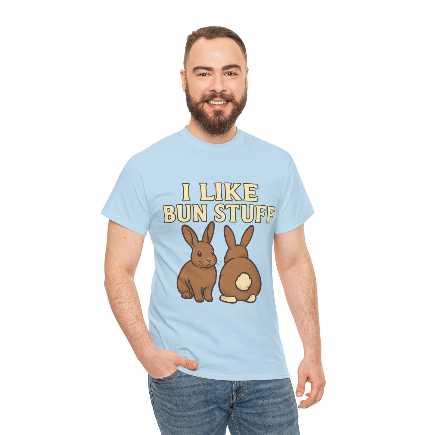 I Like Bun Stuff Tee - Rabbit T-Shirt - Gift for Bunny Lovers - Funny Animal Apparel - Bun Pun