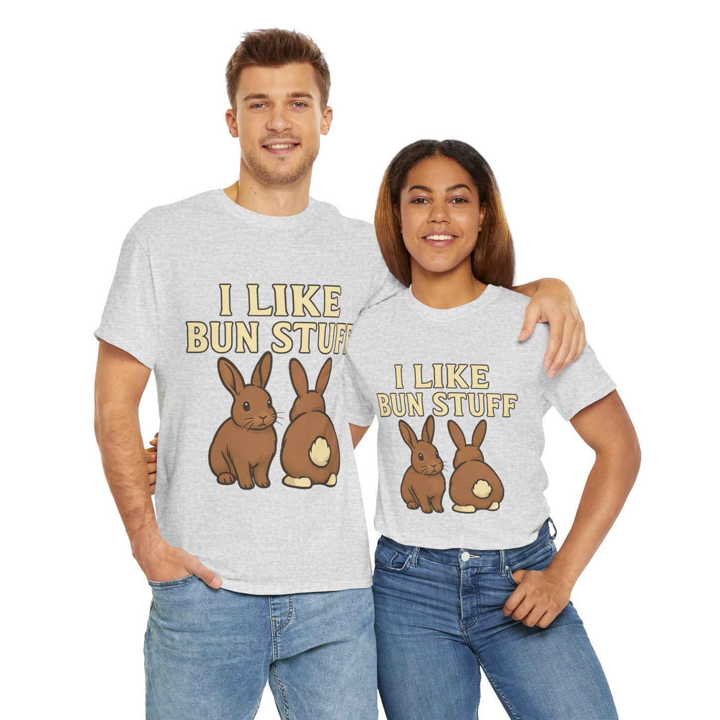 I Like Bun Stuff Tee - Rabbit T-Shirt - Gift for Bunny Lovers - Funny Animal Apparel - Bun Pun
