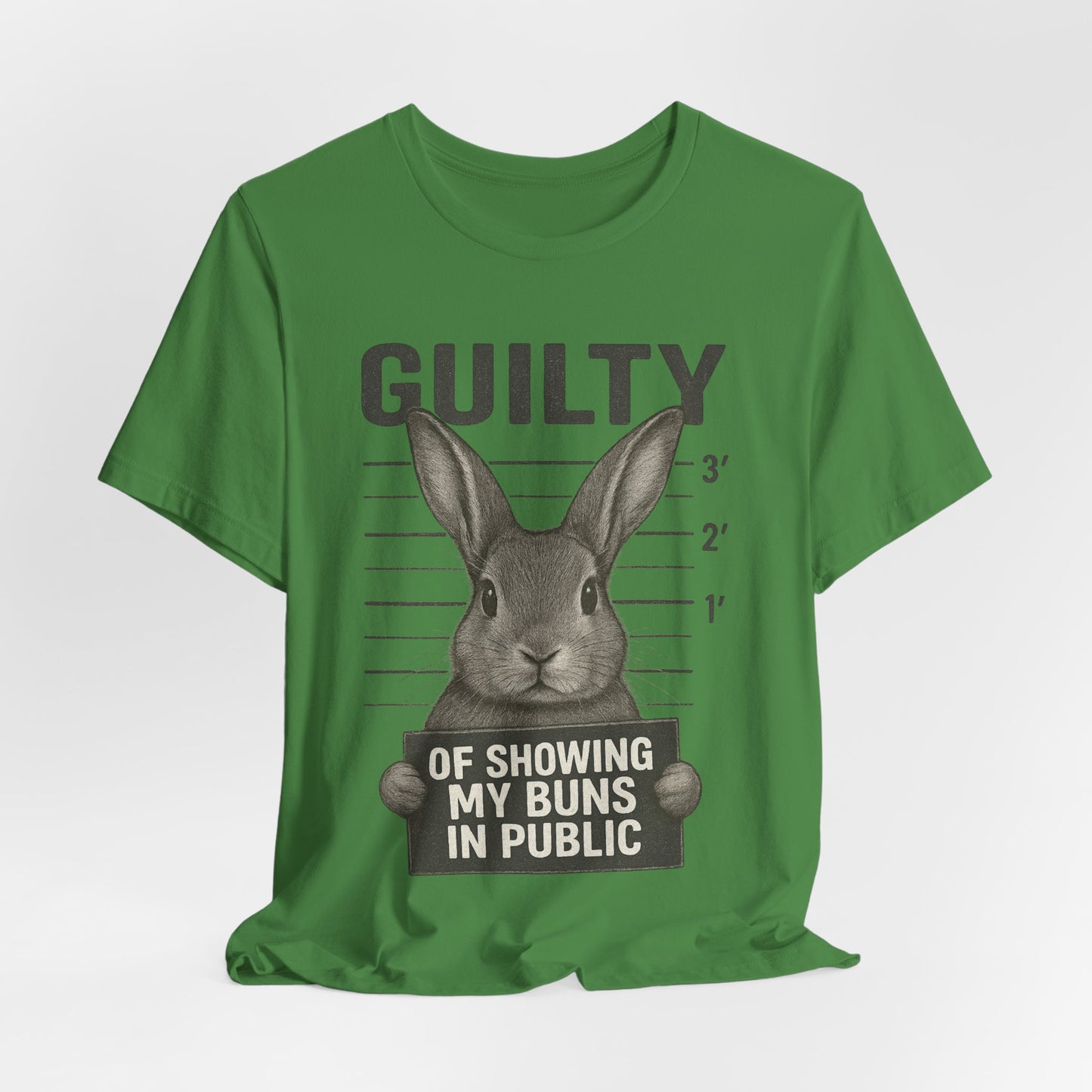 Guilty of Showing My Buns in Public Rabbit Exhibitor T-Shirt – Unisex Funny Bunny Graphic Tee - Quirky Gift for Animal Lovers