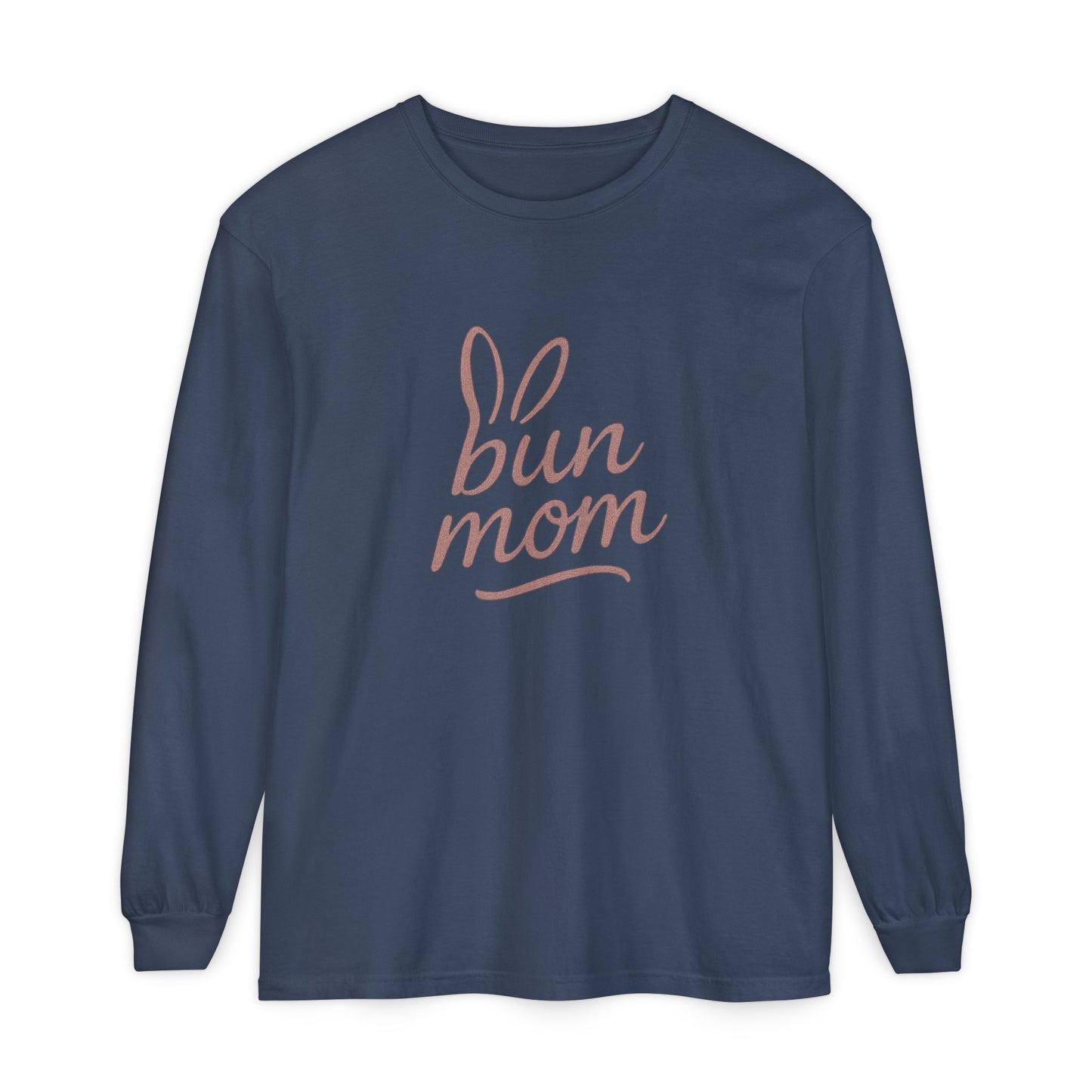 Bun Mom Long Sleeve T-Shirt | Rabbit Ears Vintage Dusty Rose Ink Script Tee - Bunny Lovers Gift Idea