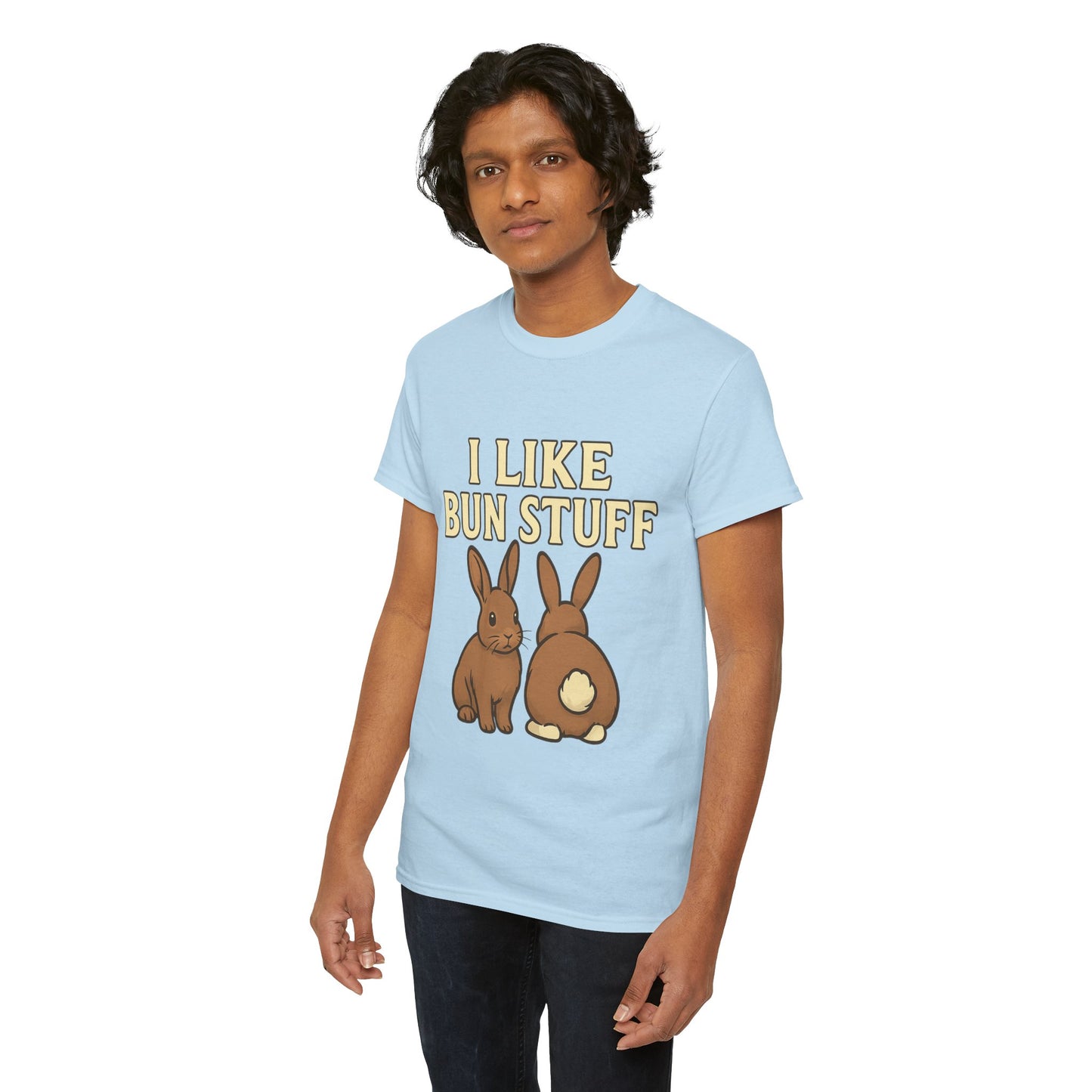 I Like Bun Stuff Tee - Rabbit T-Shirt - Gift for Bunny Lovers - Funny Animal Apparel - Bun Pun