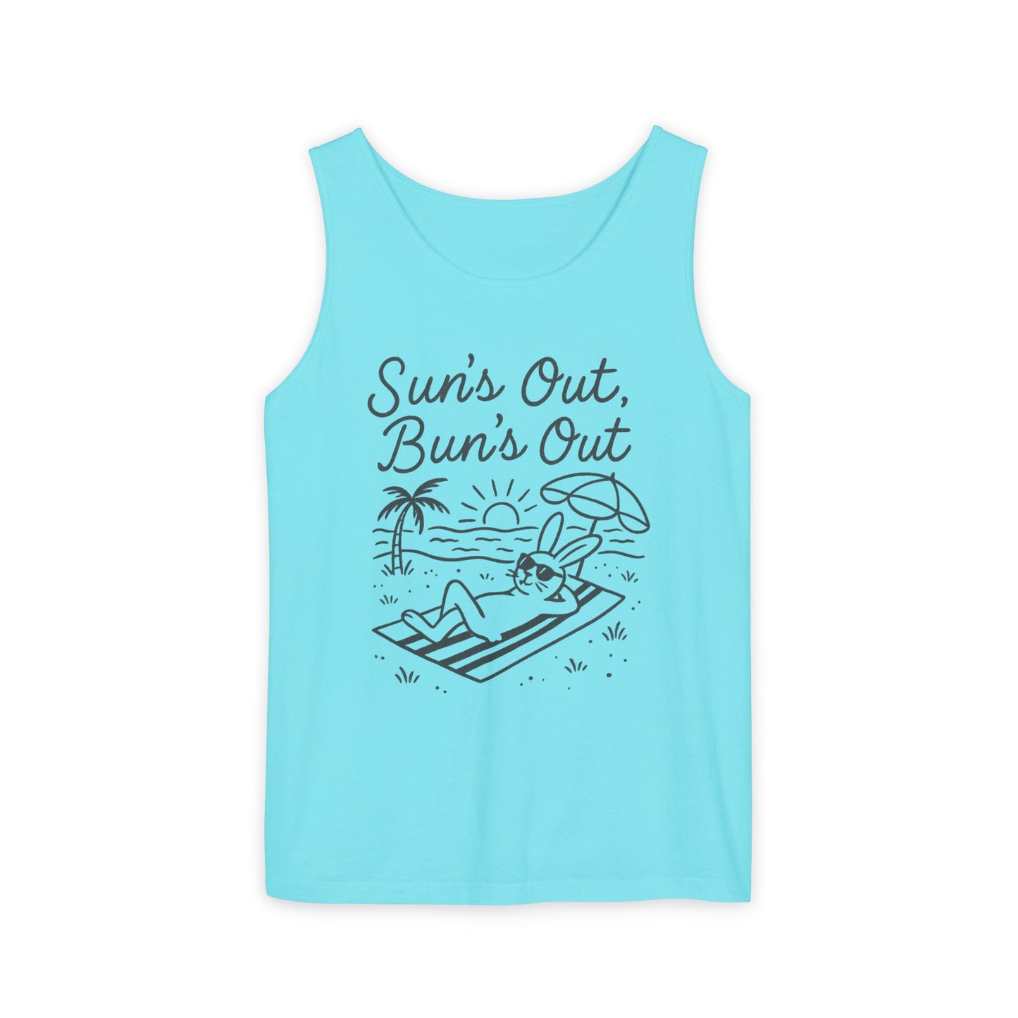Sun’s Out, Bun’s Out Chill Beach Bunny Tank Top - Unisex Garment-Dyed Tee | Summer Rabbit Vibes - Beach Wear - Vacation Apparel