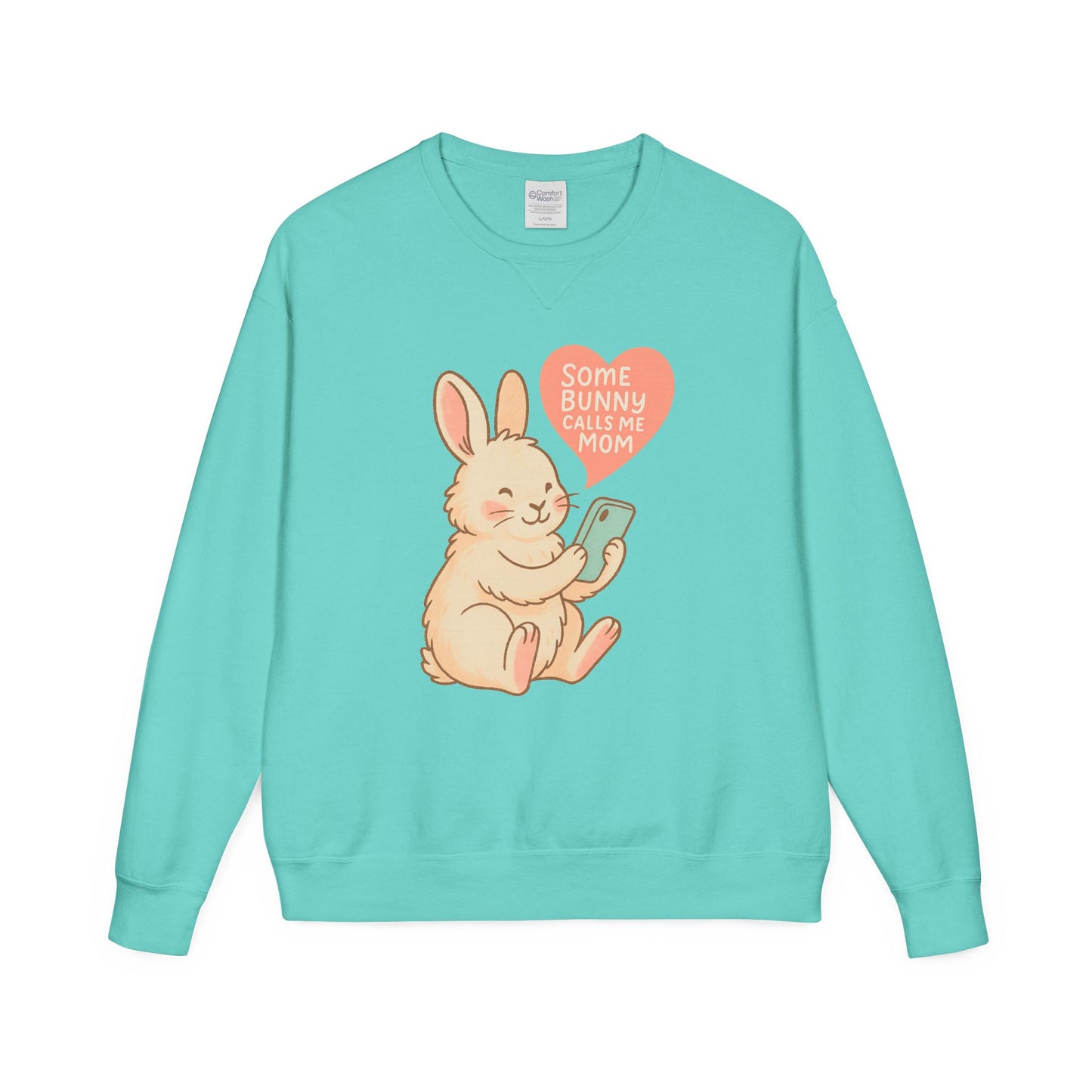 Some Bunny Calls Me Mom Sweatshirt – Cozy Bun Mom Rabbit Crewneck | Gift for Mothers