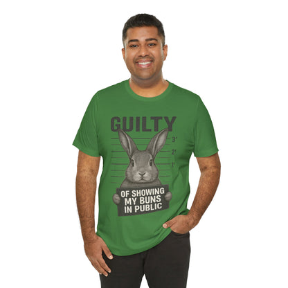 Guilty of Showing My Buns in Public Rabbit Exhibitor T-Shirt – Unisex Funny Bunny Graphic Tee - Quirky Gift for Animal Lovers