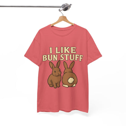 I Like Bun Stuff Tee - Rabbit T-Shirt - Gift for Bunny Lovers - Funny Animal Apparel - Bun Pun