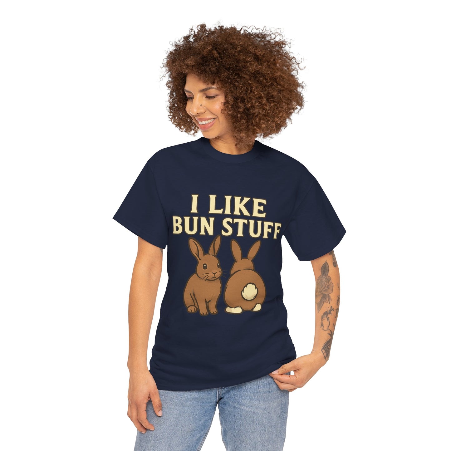 I Like Bun Stuff Tee - Rabbit T-Shirt - Gift for Bunny Lovers - Funny Animal Apparel - Bun Pun