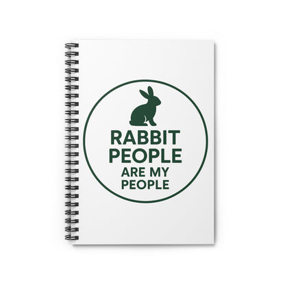 Rabbit People Are My People Spiral Notebook – Bunny Owner Journal - Gift for Animal Lovers - School and Office Supplies