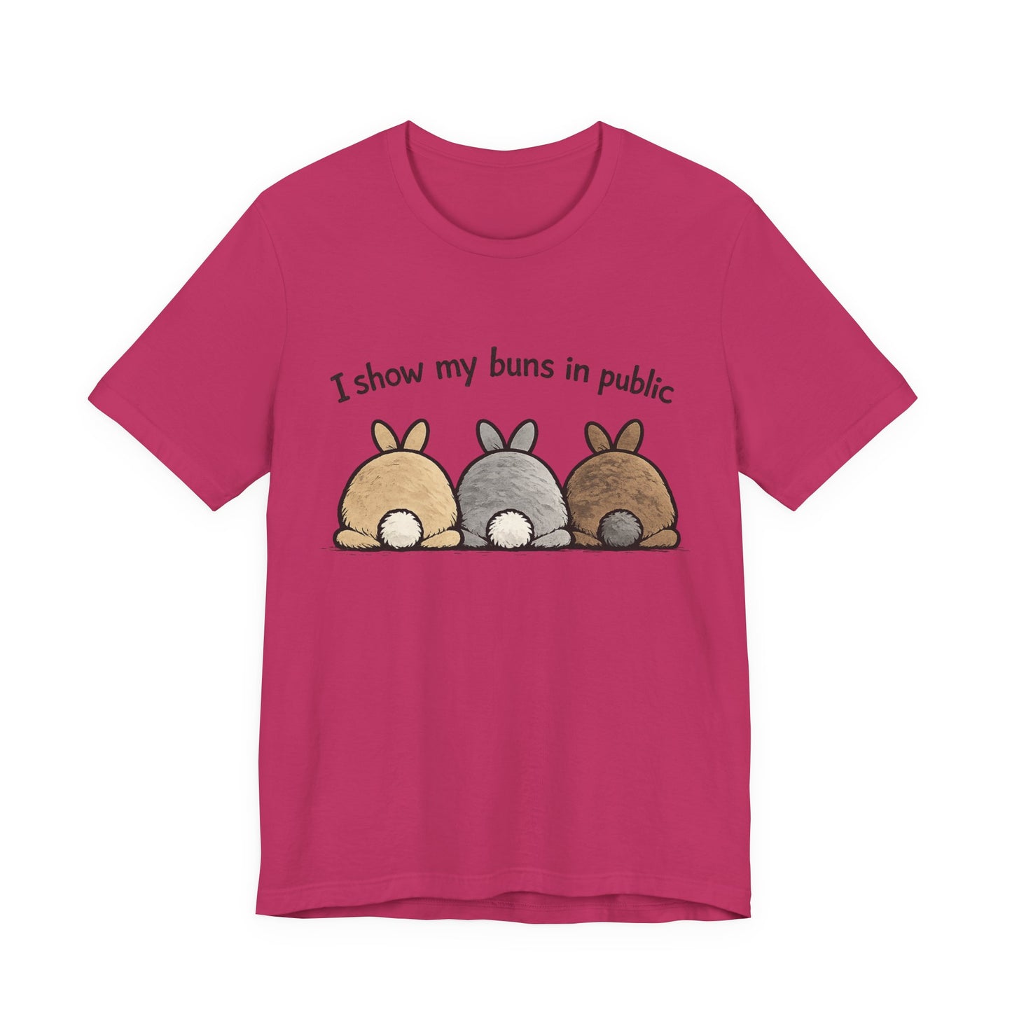 "I Show My Buns in Public" T-Shirt – Rabbit Show Exhibitor Tee | Funny Unisex Bunny Apparel