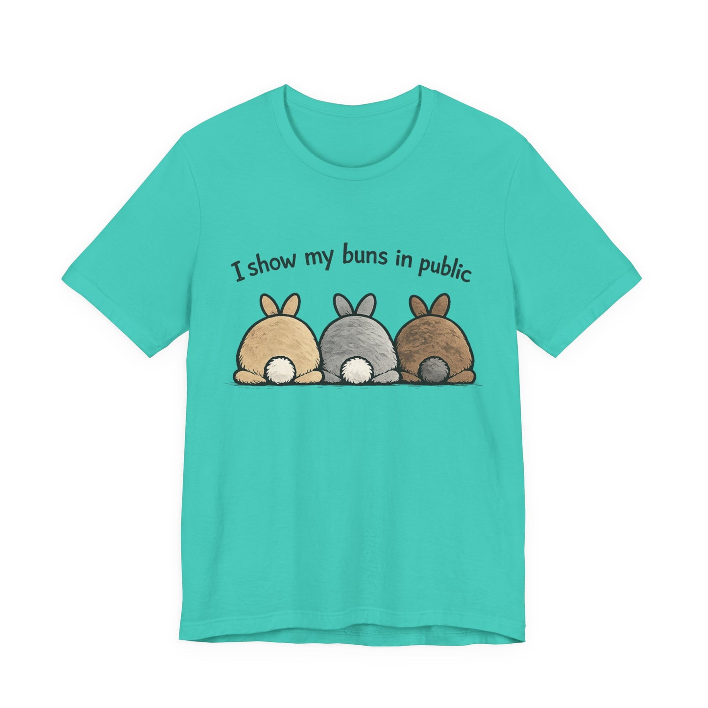 "I Show My Buns in Public" T-Shirt – Rabbit Show Exhibitor Tee | Funny Unisex Bunny Apparel