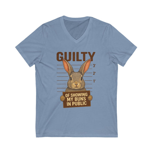 Guilty of Showing My Buns in Public V-Neck Tee - Funny Rabbit Shirt - Unisex Graphic Top - Casual Bunny Wear