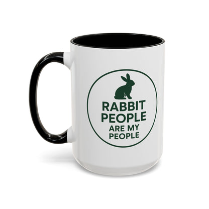 Rabbit People Are My People Ceramic Mug – Multiple Accent Colors Coffee Mug - Two Sizes: 11 oz & 15 oz