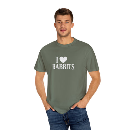 I ♥ Rabbits – Garment-Dyed Unisex Tee for Bunthusiasts - I Love Rabbits T-Shirt for Bunny Lovers