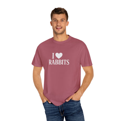 I ♥ Rabbits – Garment-Dyed Unisex Tee for Bunthusiasts - I Love Rabbits T-Shirt for Bunny Lovers