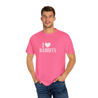I ♥ Rabbits – Garment-Dyed Unisex Tee for Bunthusiasts - I Love Rabbits T-Shirt for Bunny Lovers