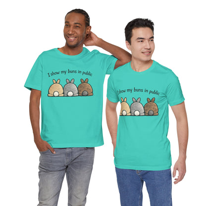 "I Show My Buns in Public" T-Shirt – Rabbit Show Exhibitor Tee | Funny Unisex Bunny Apparel