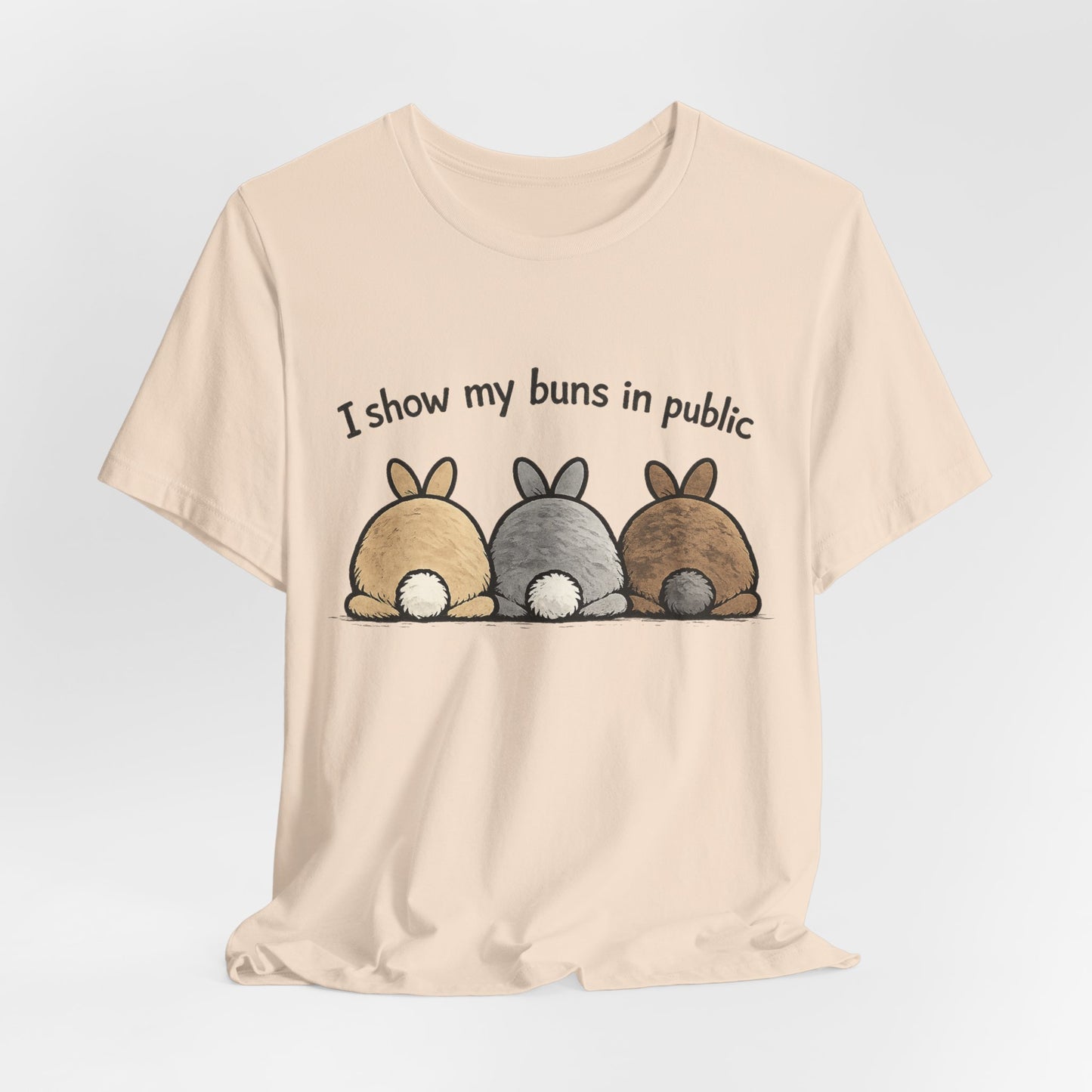 "I Show My Buns in Public" T-Shirt – Rabbit Show Exhibitor Tee | Funny Unisex Bunny Apparel