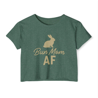 Bun Mom AF Women’s Crop Top - Rabbit Mom Crop T-Shirt - Pet Parent Fashion - Bunny Lover Tee