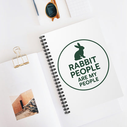Rabbit People Are My People Spiral Notebook – Bunny Owner Journal - Gift for Animal Lovers - School and Office Supplies