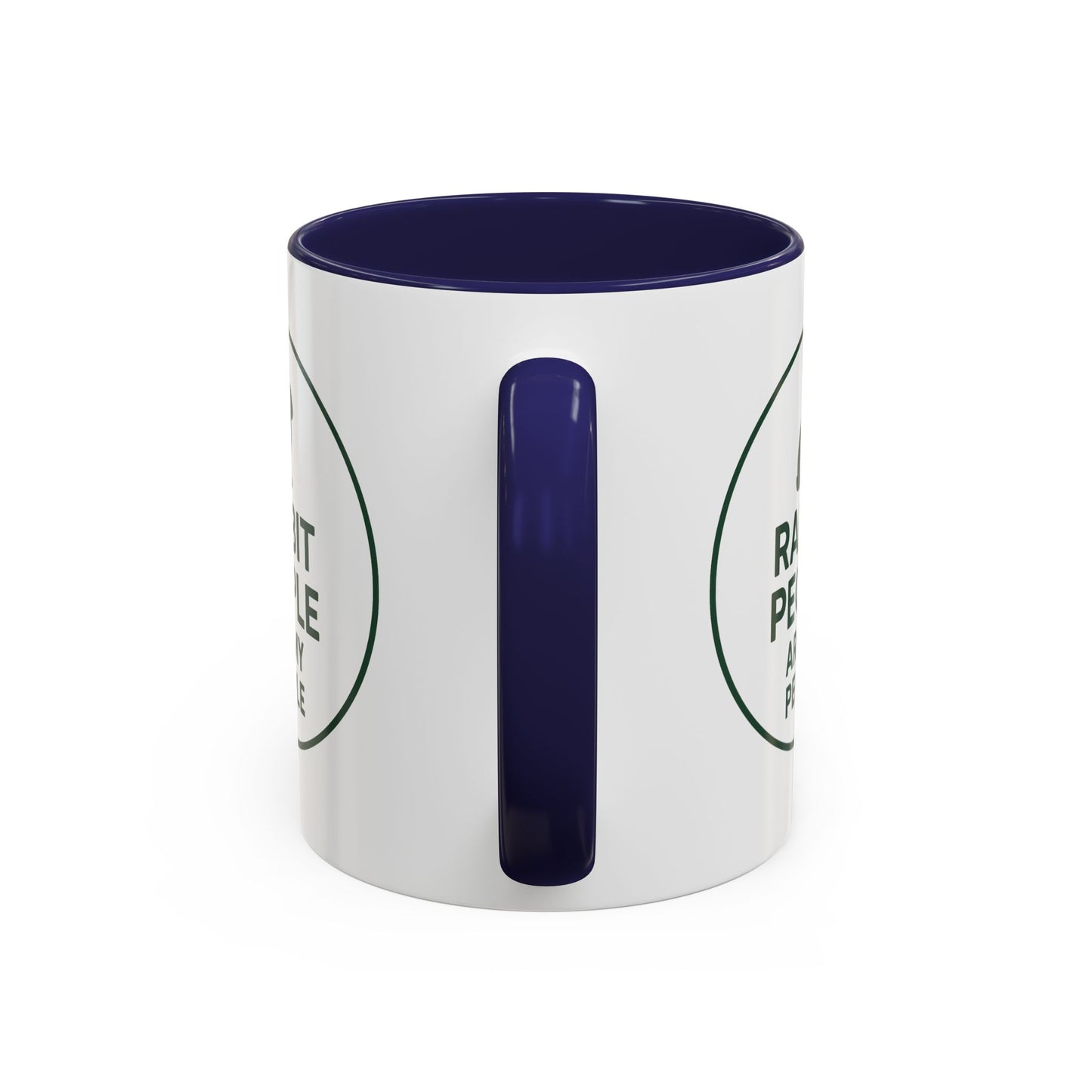 Rabbit People Are My People Ceramic Mug – Multiple Accent Colors Coffee Mug - Two Sizes: 11 oz & 15 oz