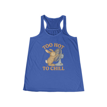 Too Hot to Chill Flowy Racerback Tank Top | Women’s Rabbit Graphic Tee - Funny Bunny Summer Edition