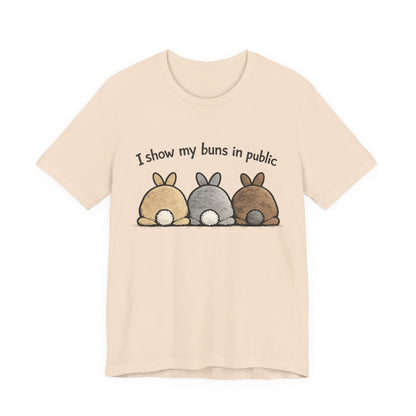 "I Show My Buns in Public" T-Shirt – Rabbit Show Exhibitor Tee | Funny Unisex Bunny Apparel