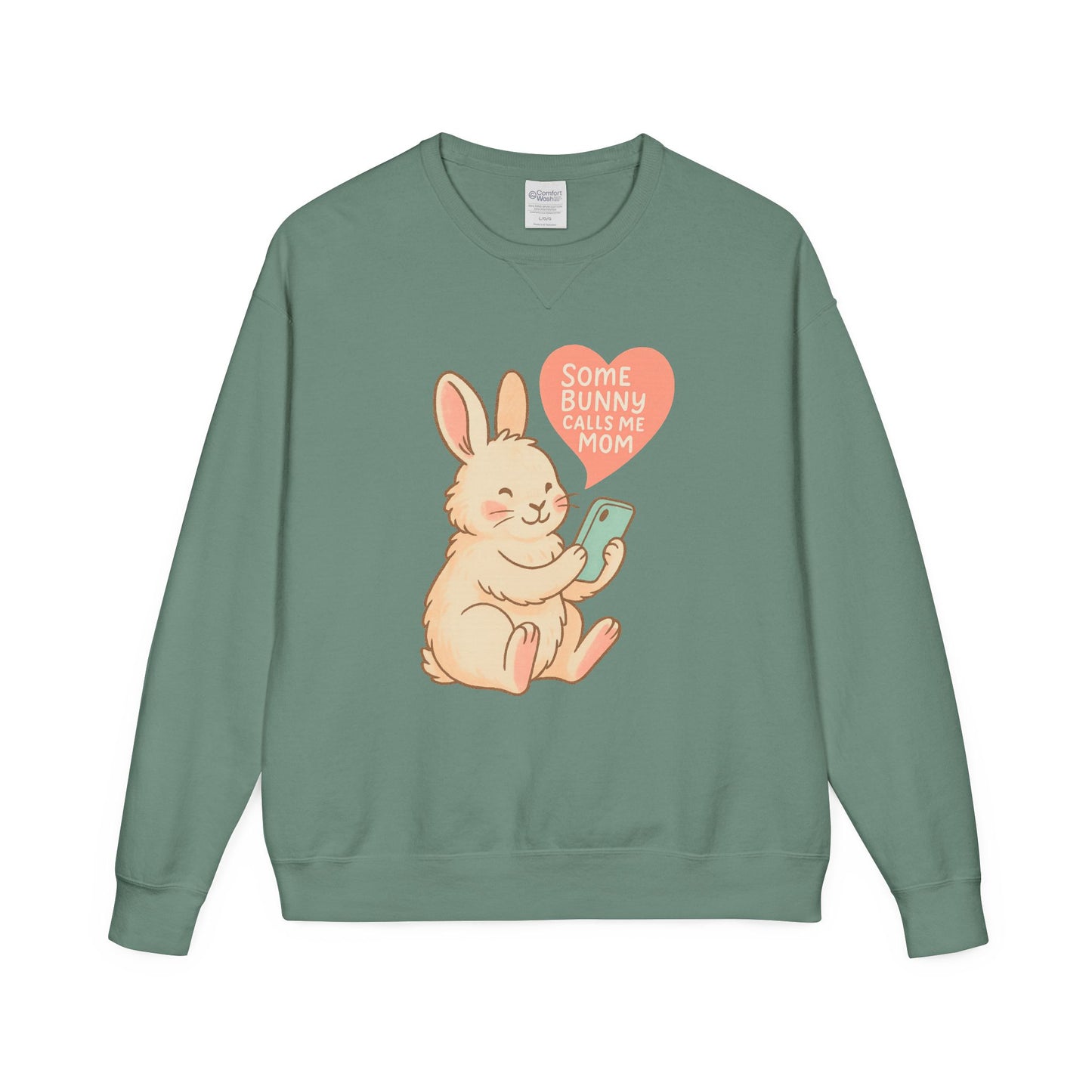 Some Bunny Calls Me Mom Sweatshirt – Cozy Bun Mom Rabbit Crewneck  | Gift for Mothers